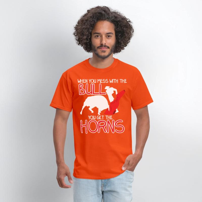When You Mess With The Bull You Get Horns