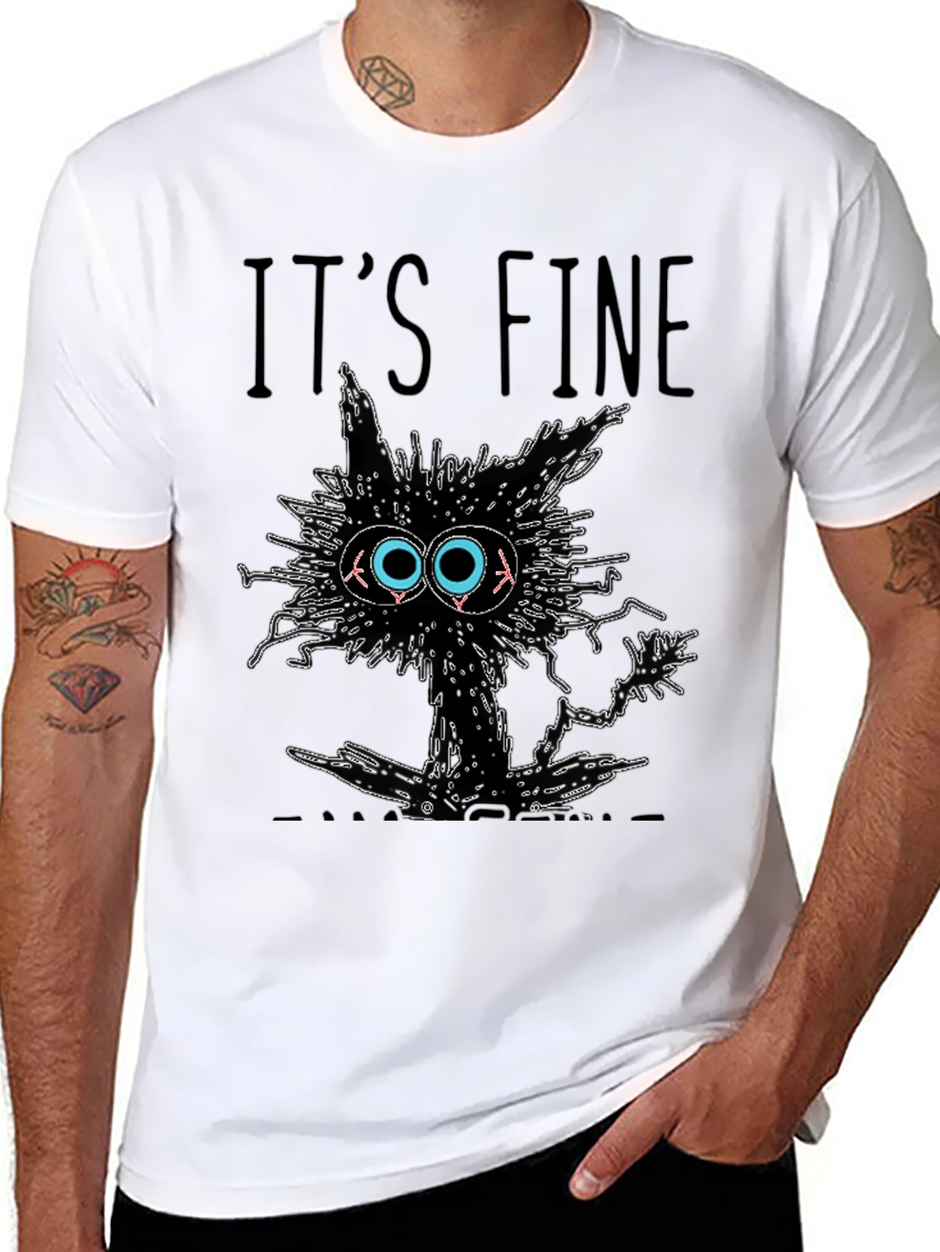 Its Fine Im Fine Everything Is Fine T-Shirt