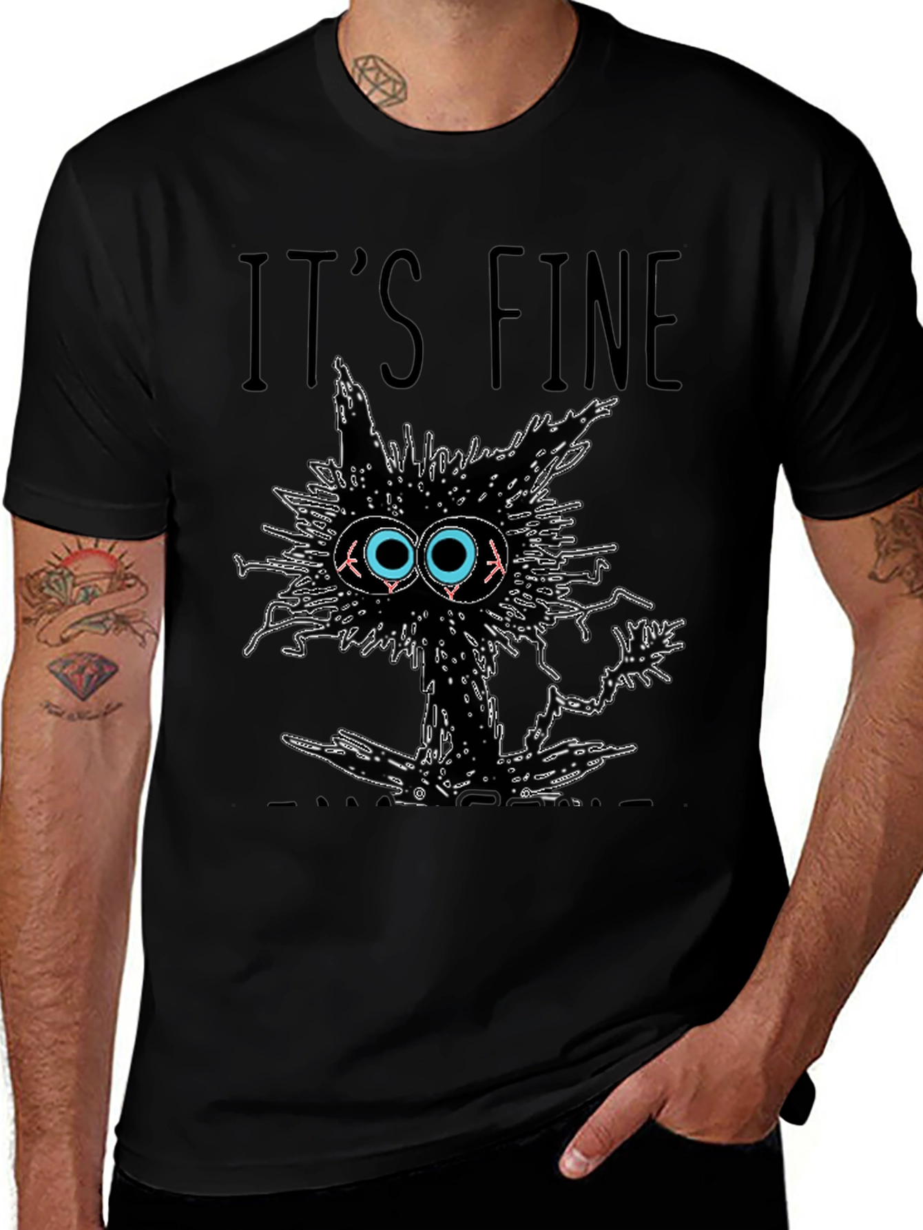 Its Fine Im Fine Everything Is Fine T-Shirt