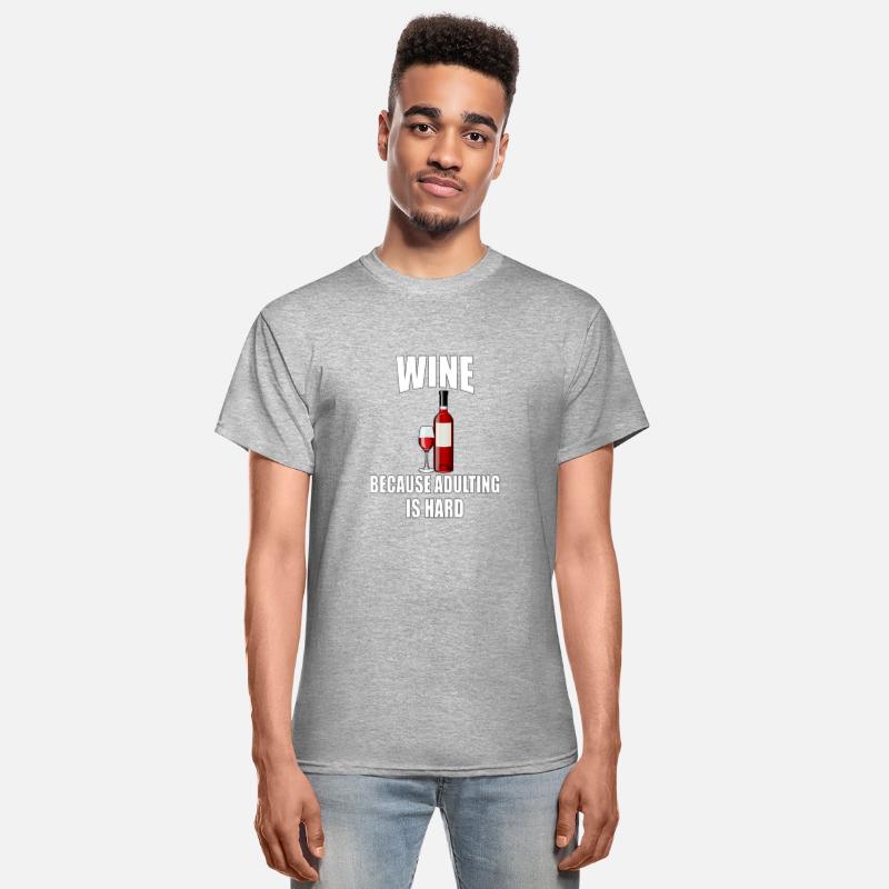 Wine because adulting is hard boy