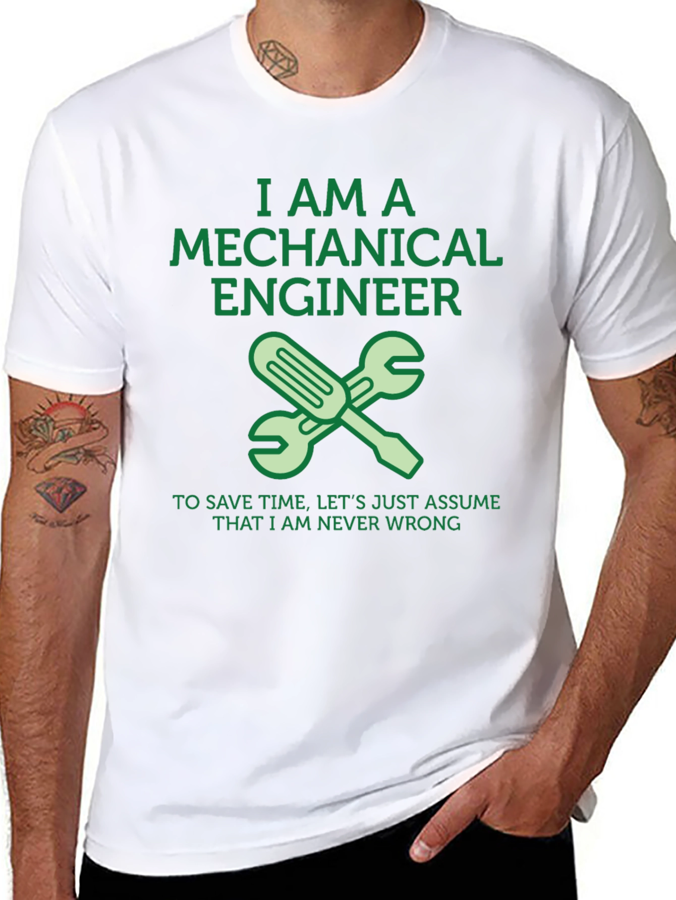 Mechanical Engineer T-Shirt - Never Wrong Funny Tee