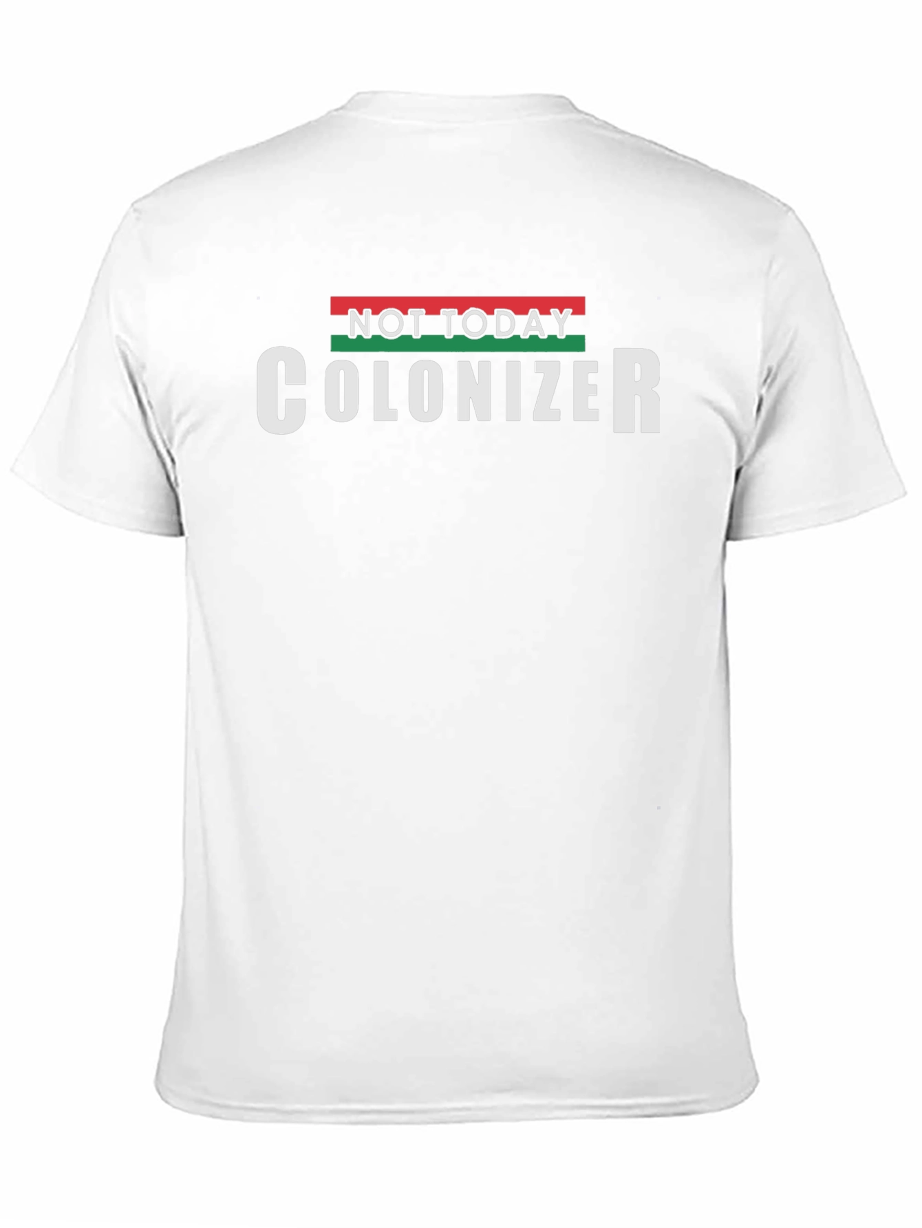 Not Today Colonizer Graphic Tee