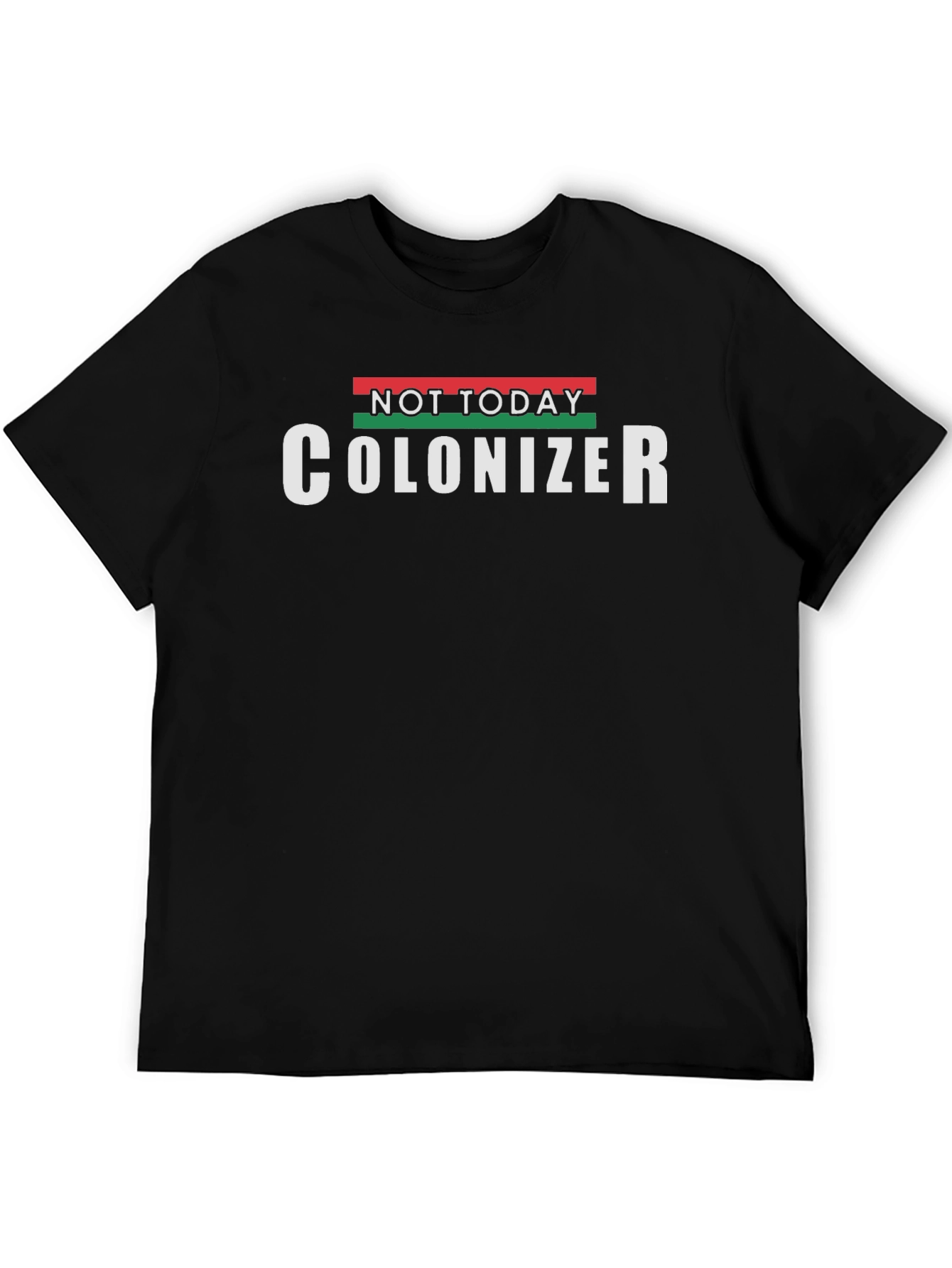 Not Today Colonizer Graphic Tee
