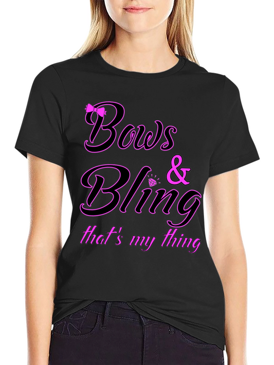 Bows & Bling T-Shirt - Thats My Thing!