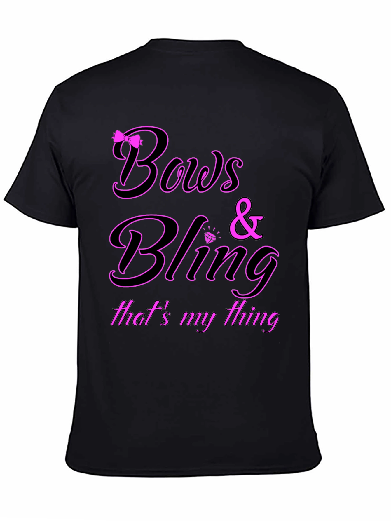 Bows & Bling T-Shirt - Thats My Thing!