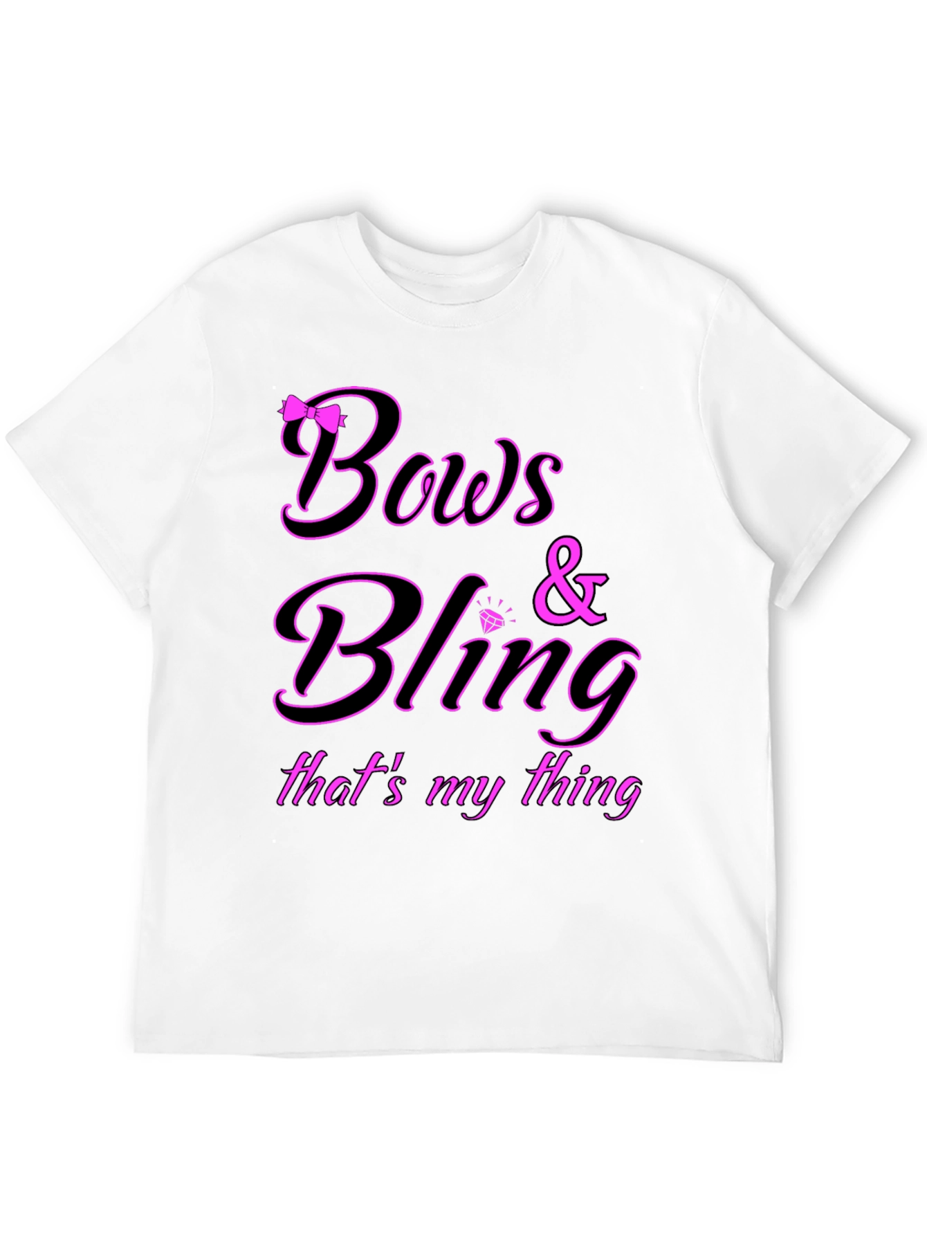 Bows & Bling T-Shirt - Thats My Thing!