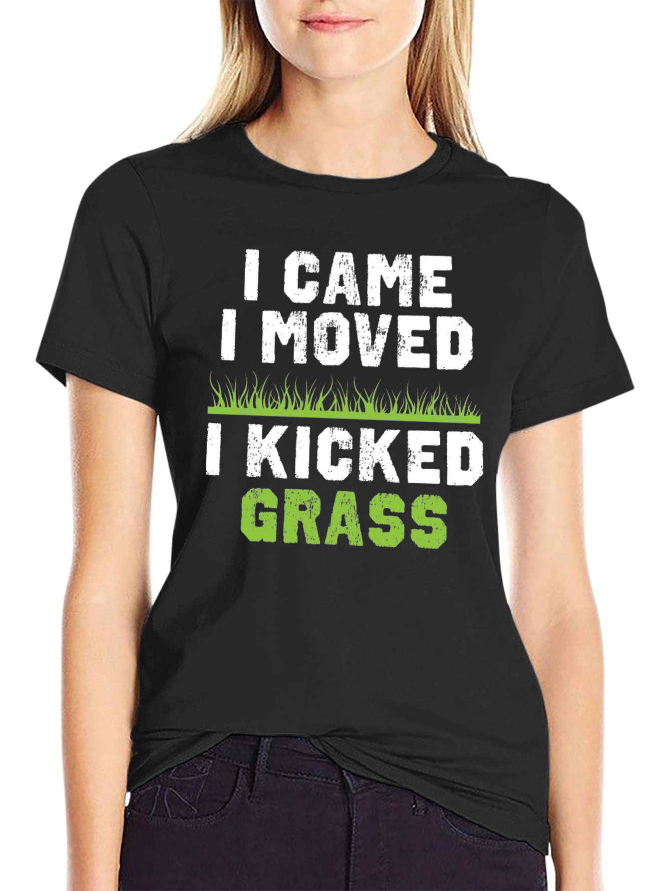 I Came I Moved I Kicked Grass Black T-Shirt