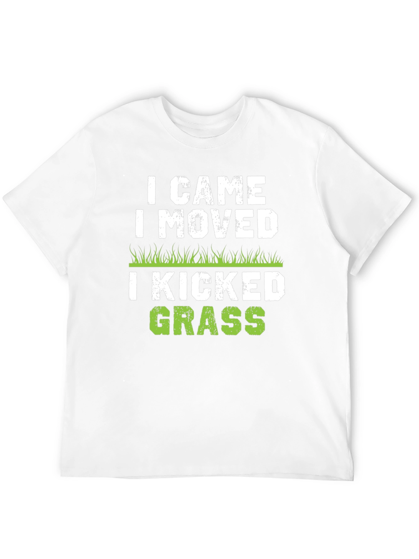 I Came I Moved I Kicked Grass Black T-Shirt