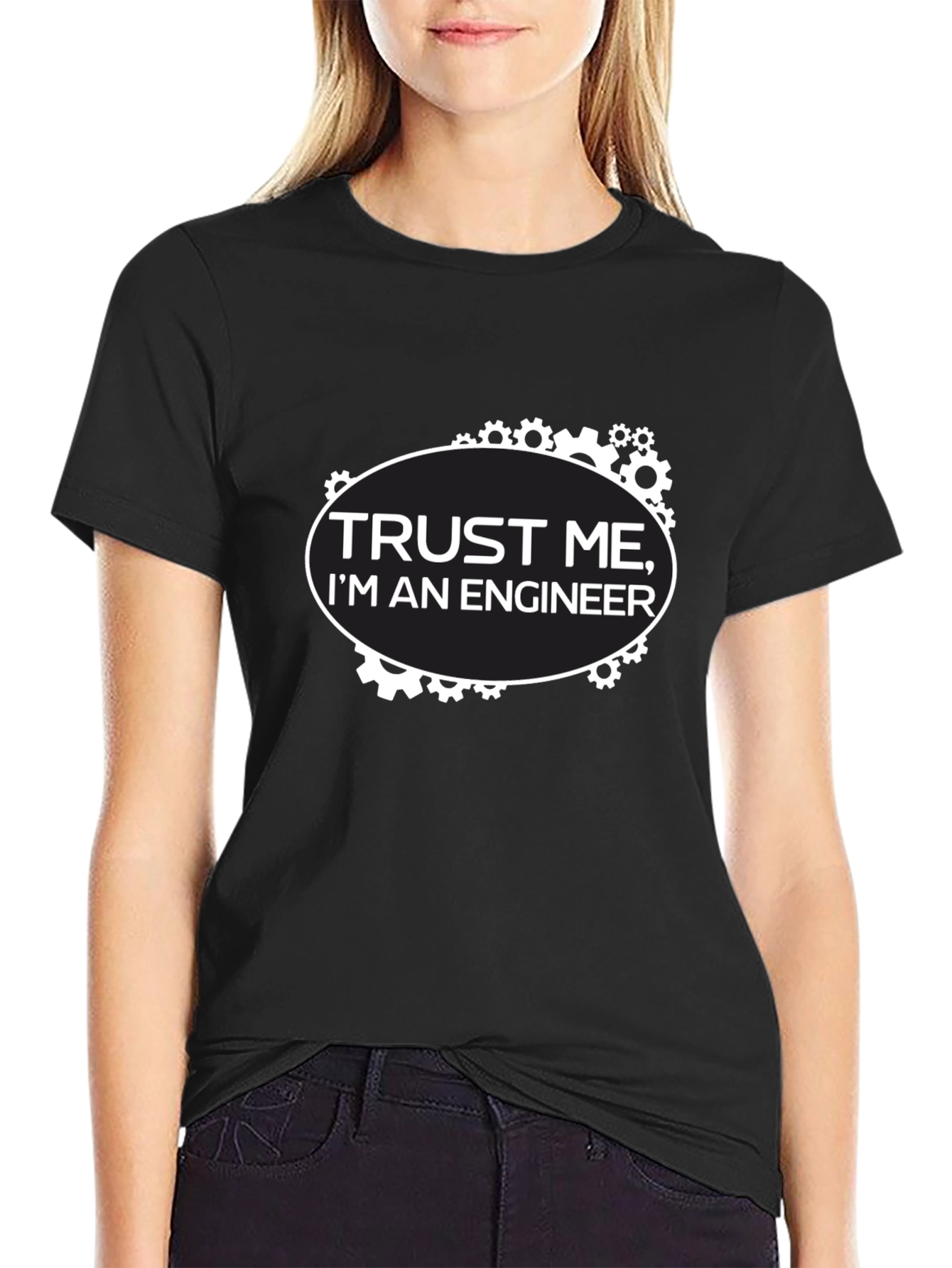 Trust Me Im An Engineer T-Shirt - Black