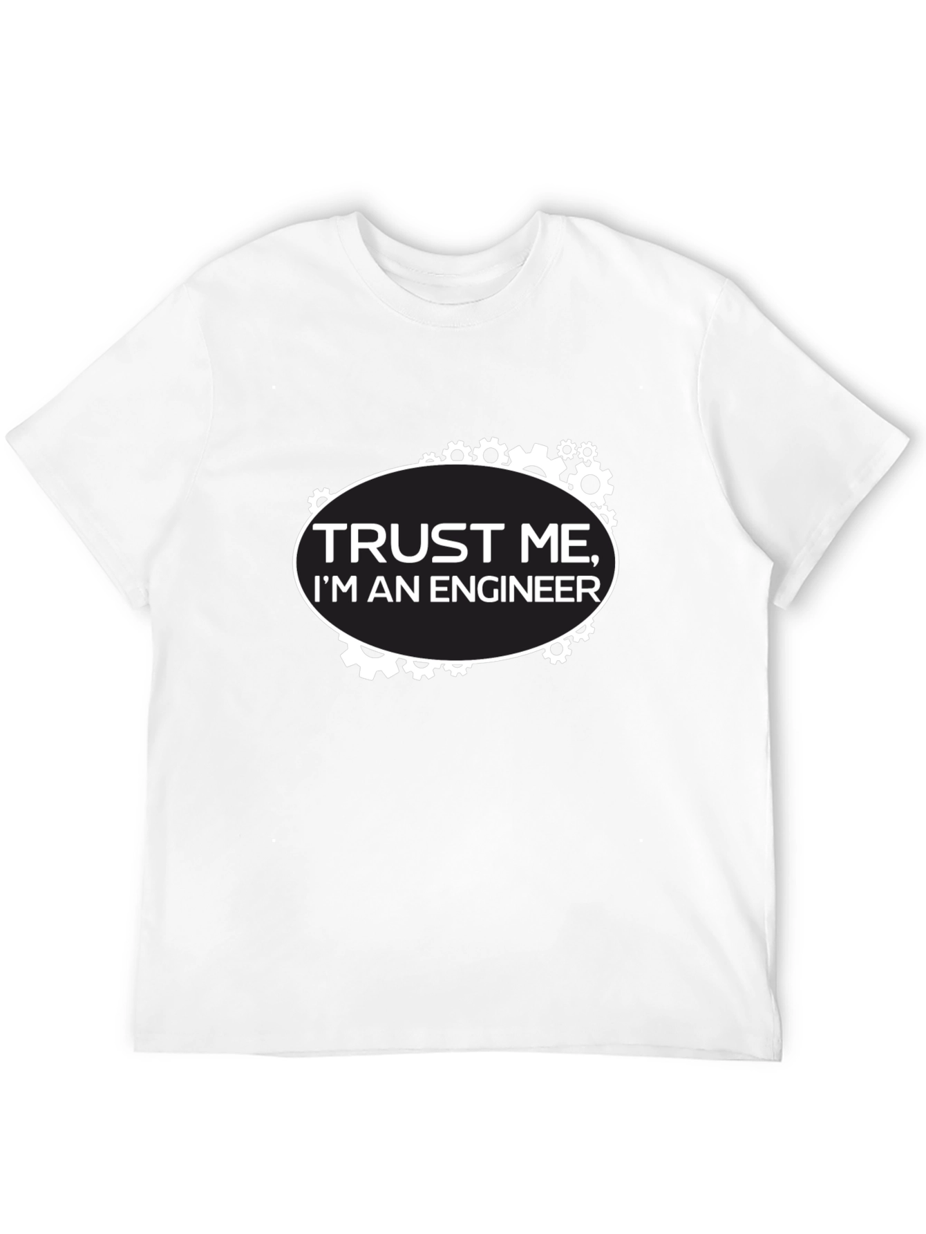 Trust Me Im An Engineer T-Shirt - Black