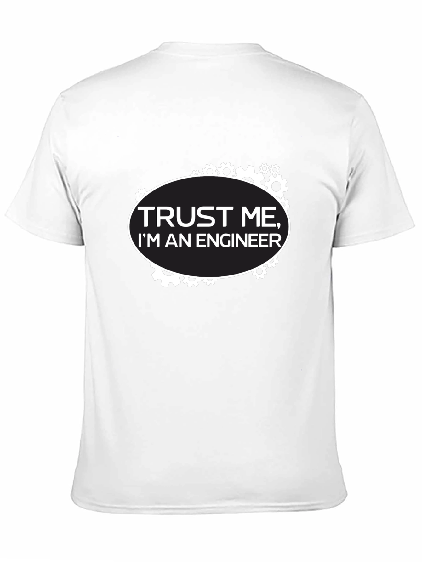 Trust Me Im An Engineer T-Shirt - Black