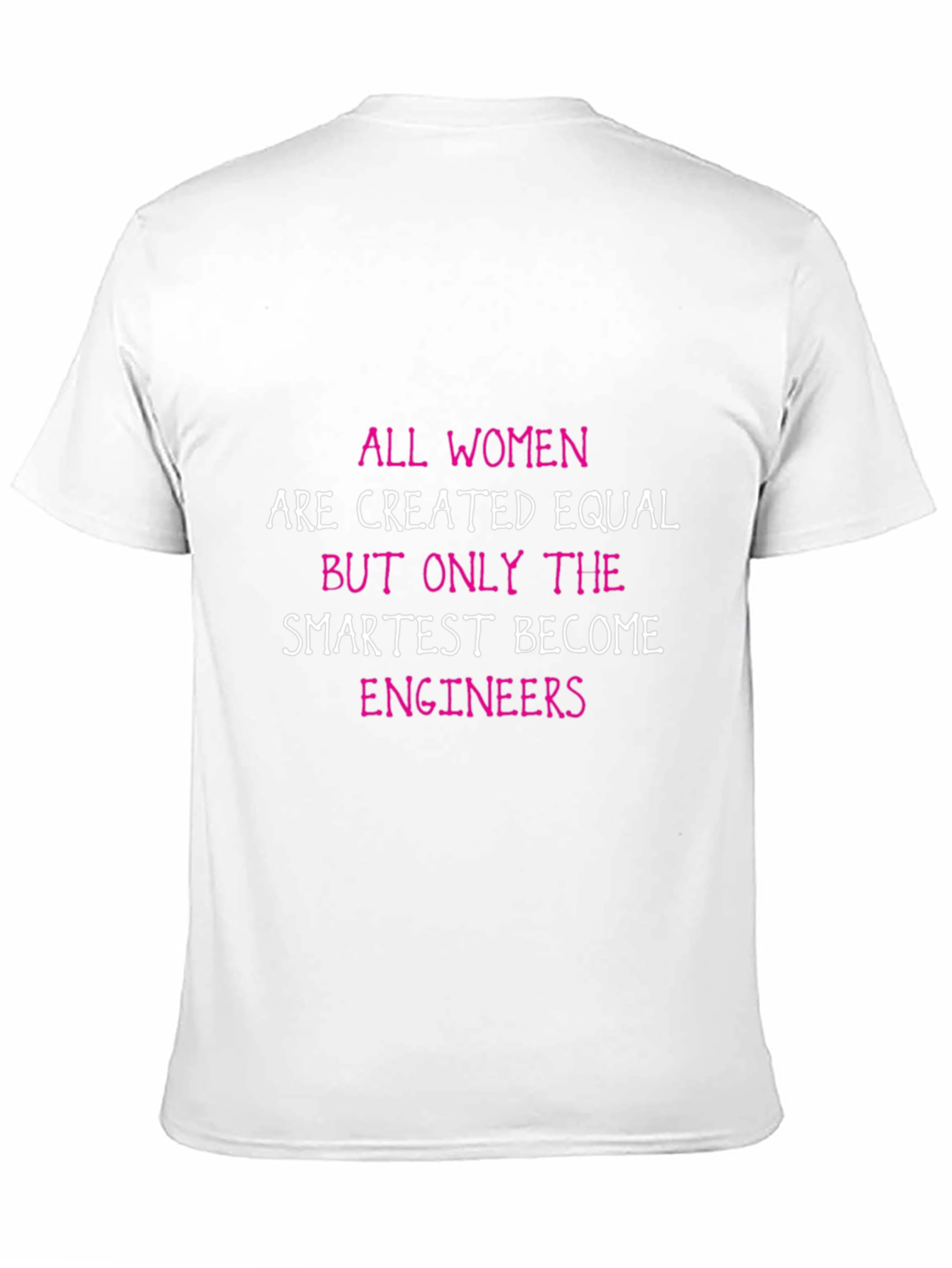 Smartest Women Become Engineers Graphic Tee
