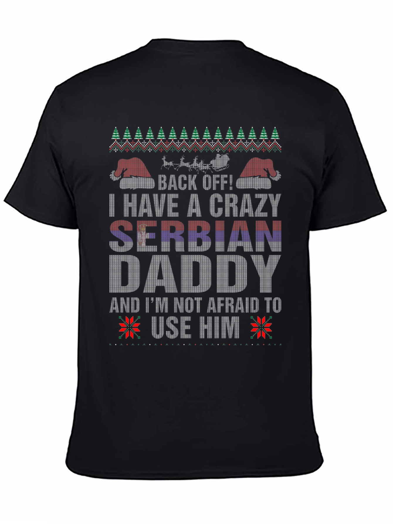 Crazy Serbian Daddy Christmas T-Shirt