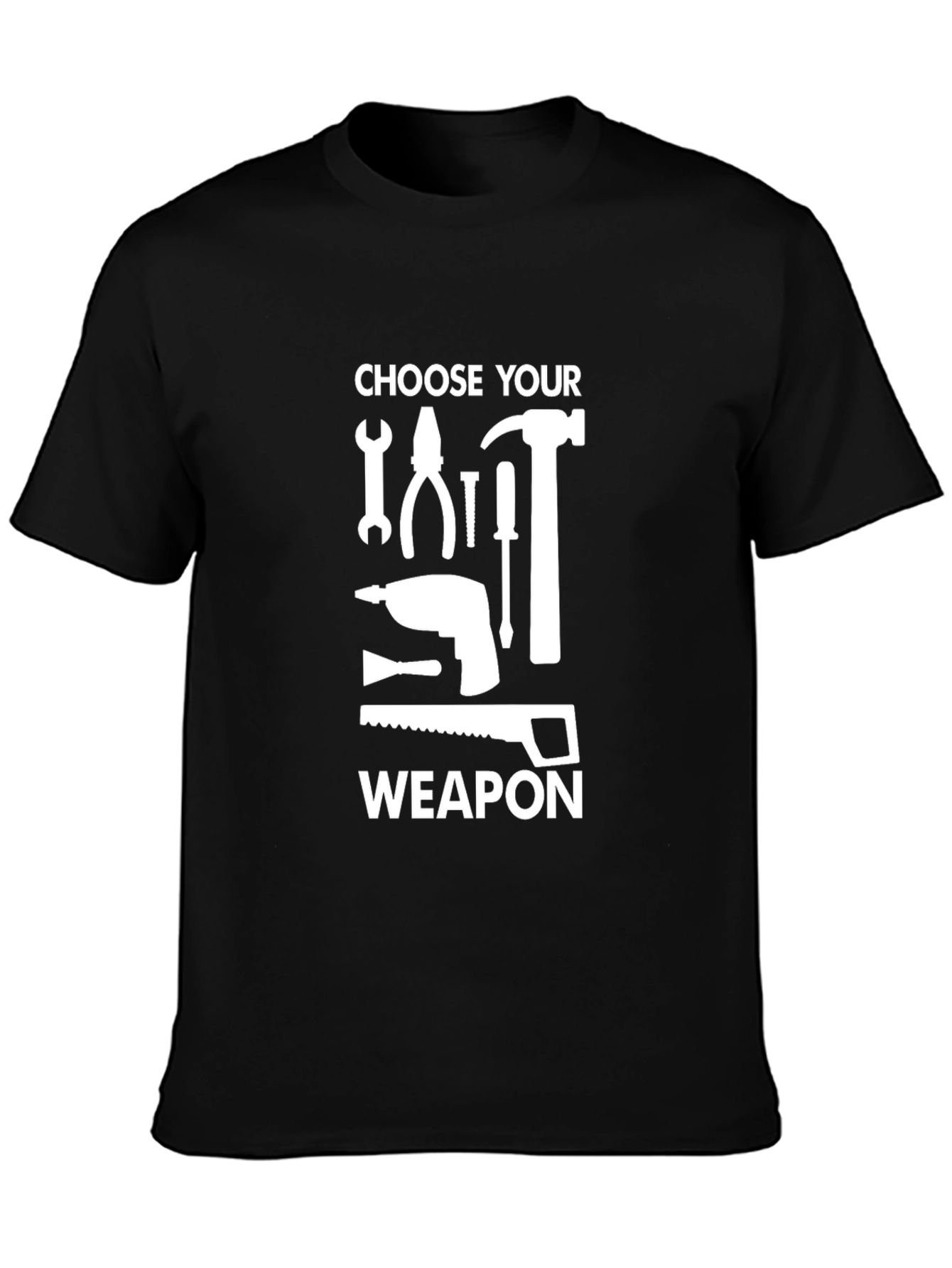 Choose Your Weapon Graphic Tee - Handyman T-Shirt
