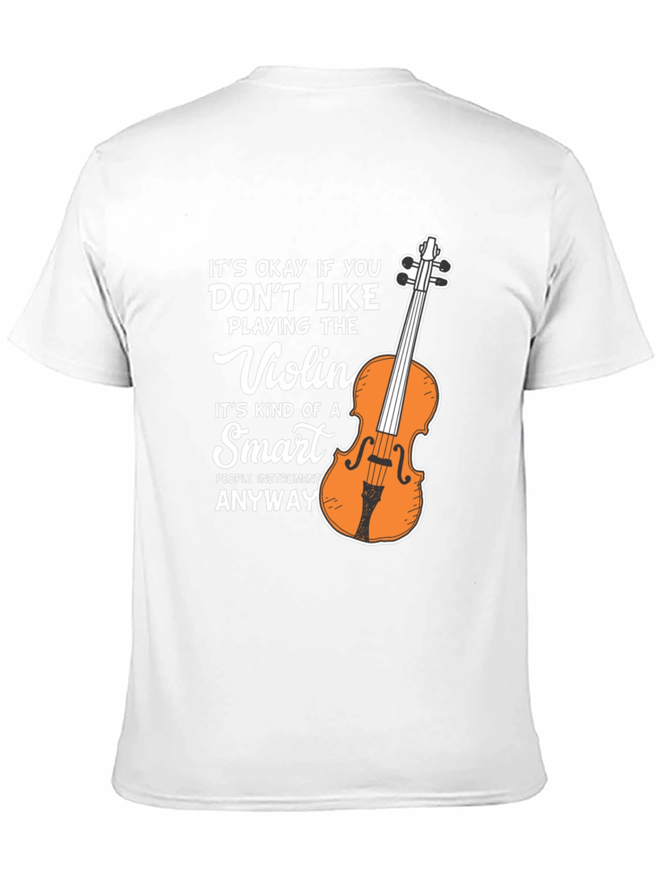 Funny Violin T-Shirt Smart People Instrument Musician Tee