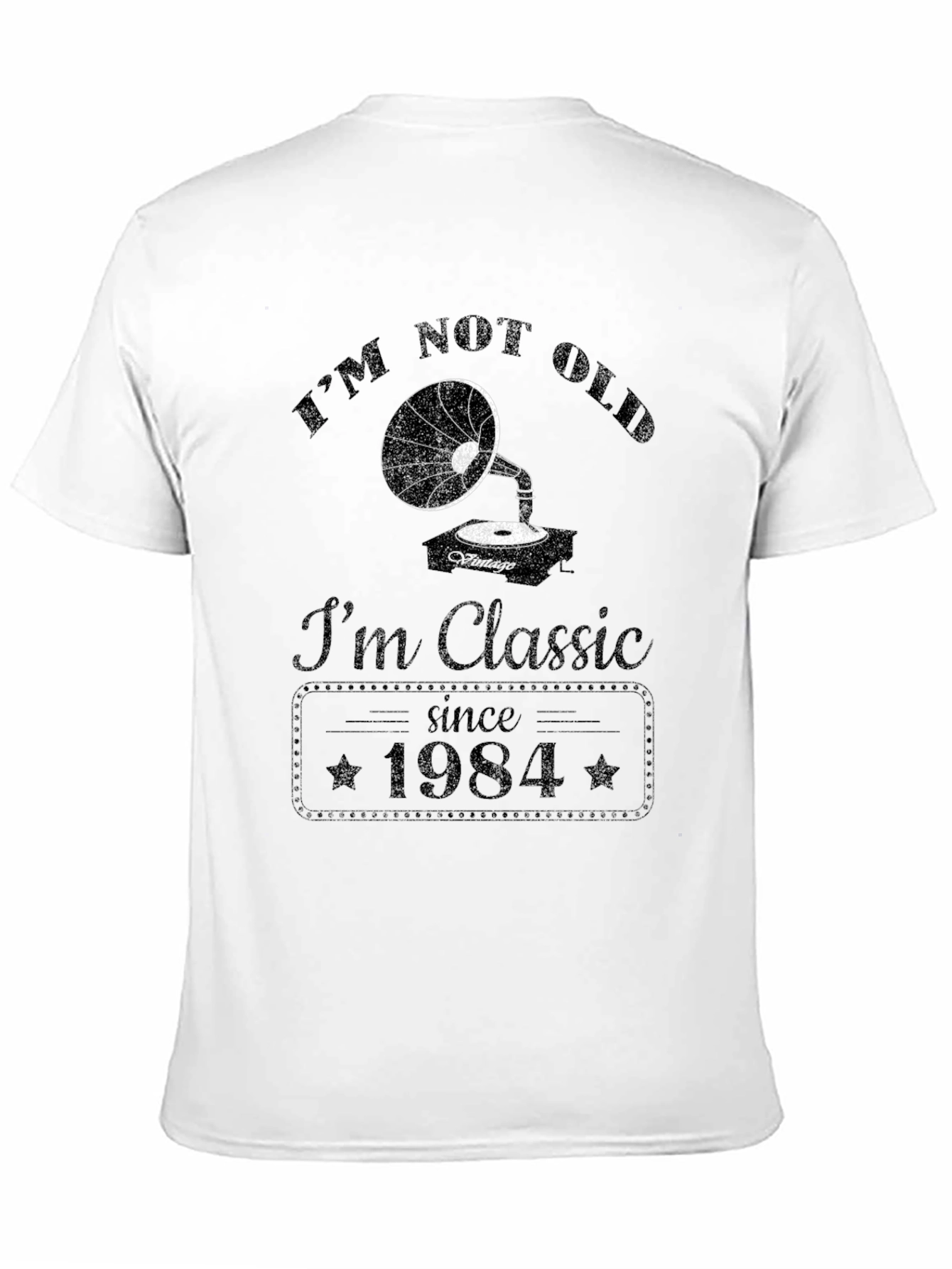 Im Not Old Im Classic Since 1984 T-Shirt