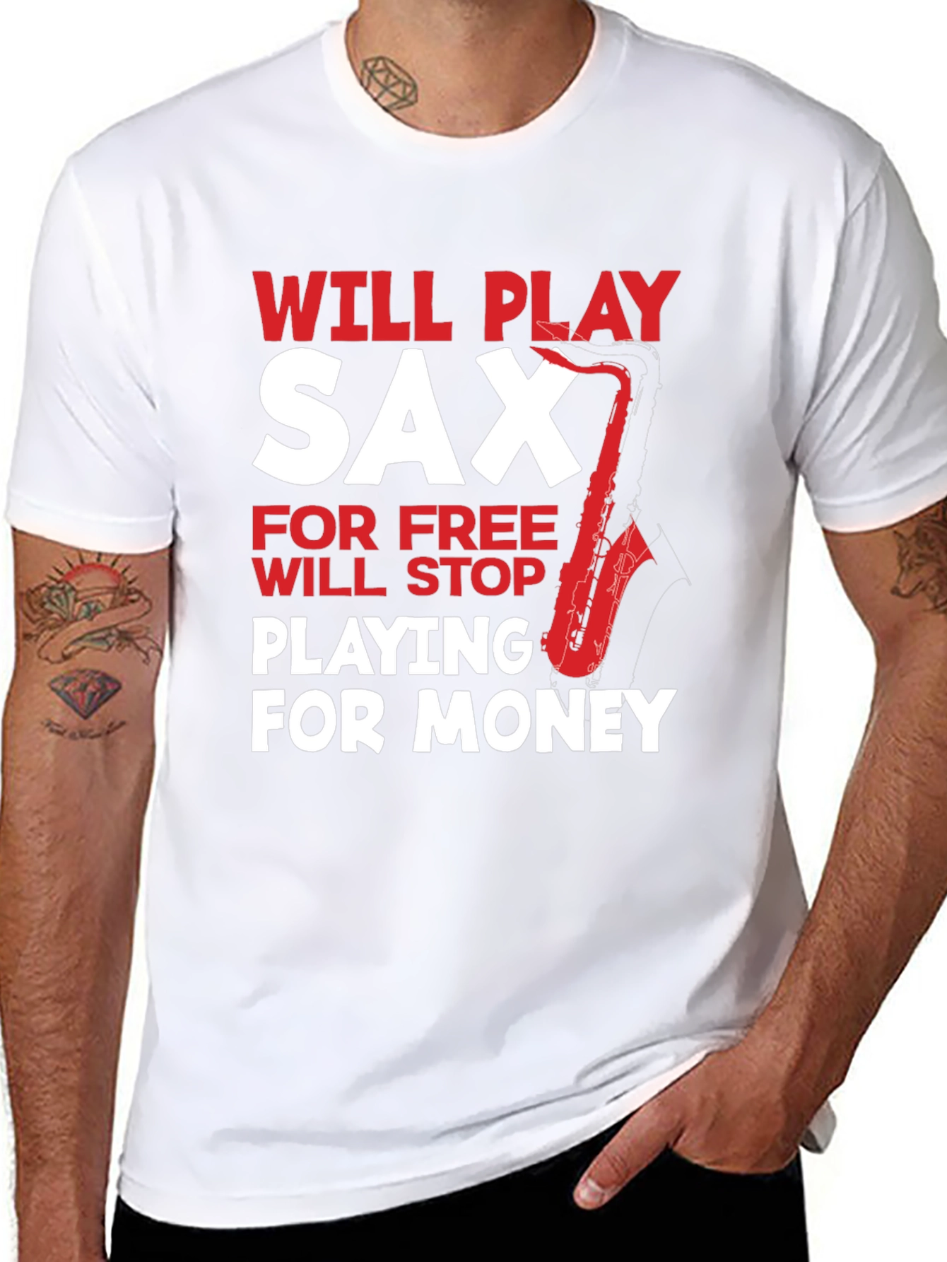 Funny Saxophone Player T-Shirt: Will Play for Free