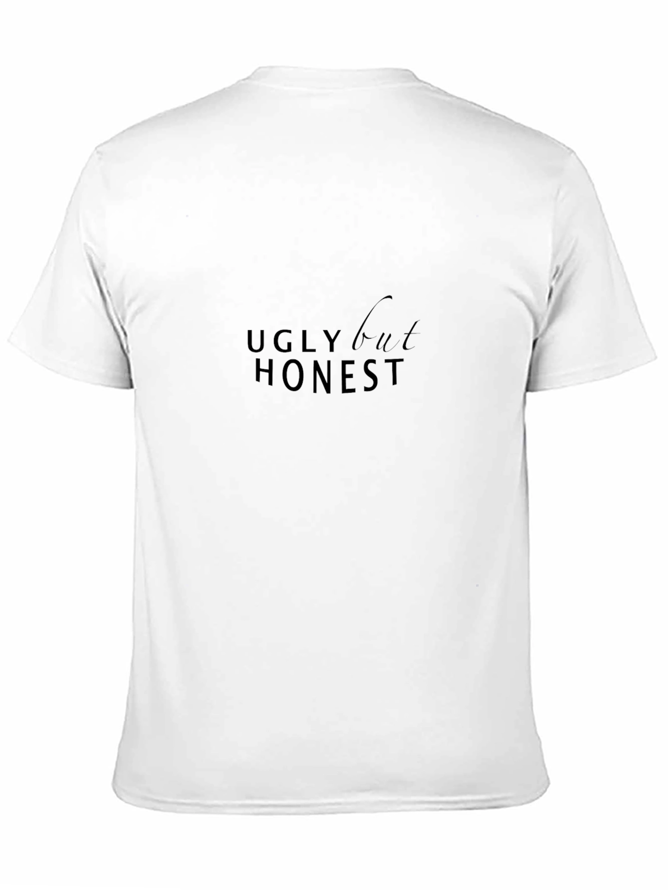 Ugly But Honest Black T-Shirt