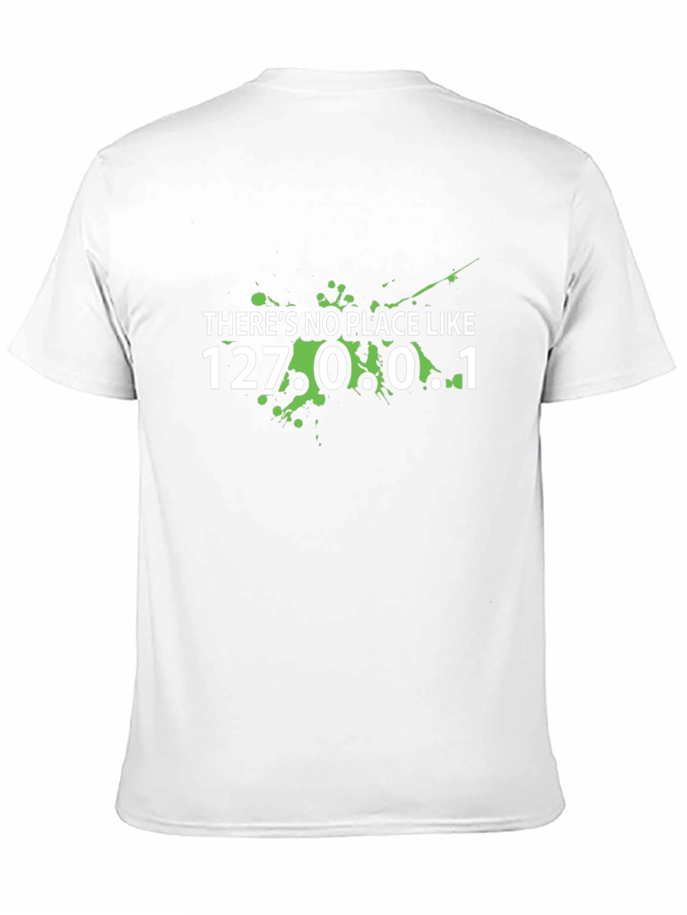 Programmer Humor T-Shirt - 127.0.0.1