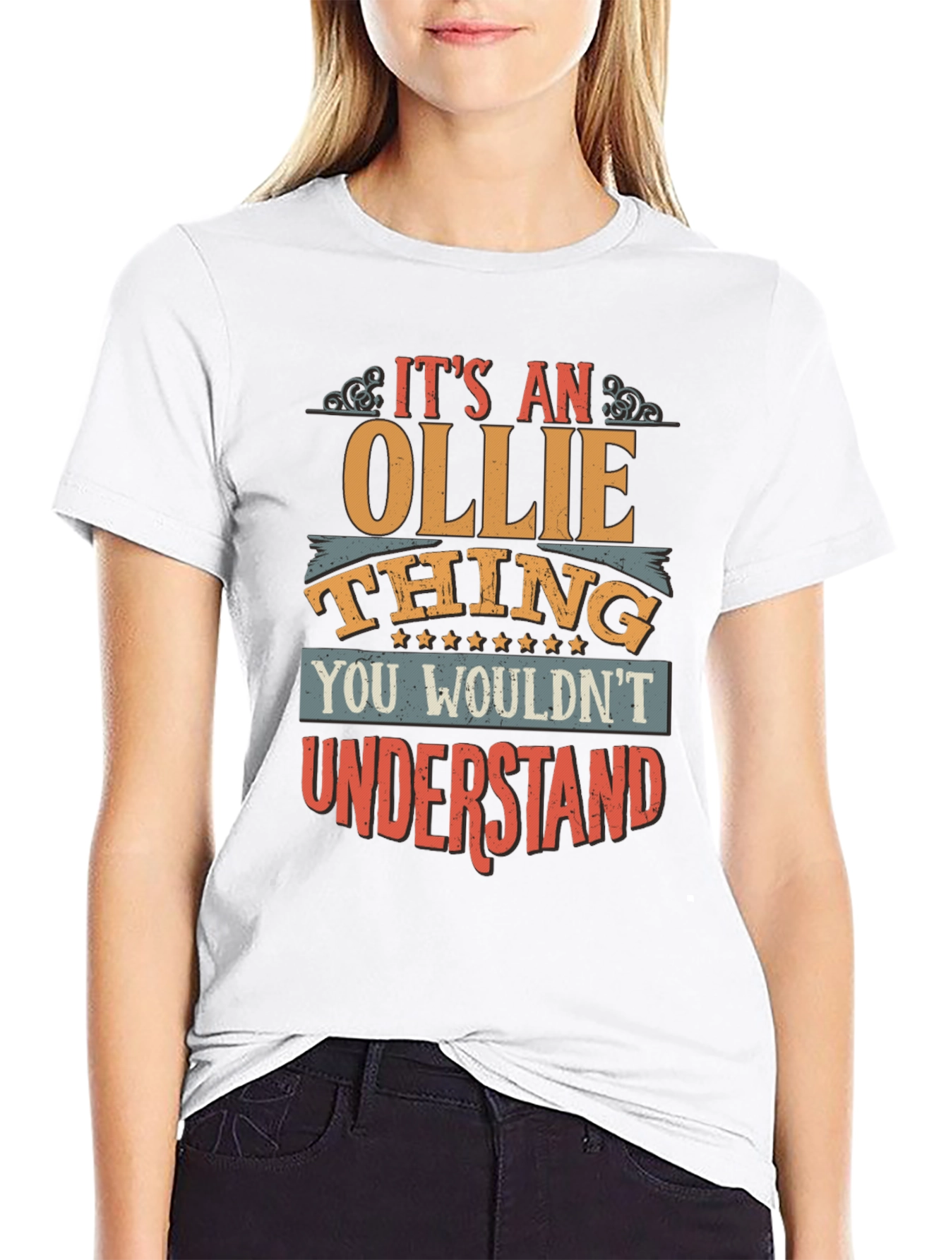 Its an Ollie Thing T-Shirt - You Wouldnt Understand