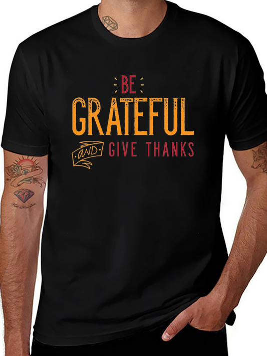 Be Grateful Graphic Tee - Thanksgiving Holiday Shirt