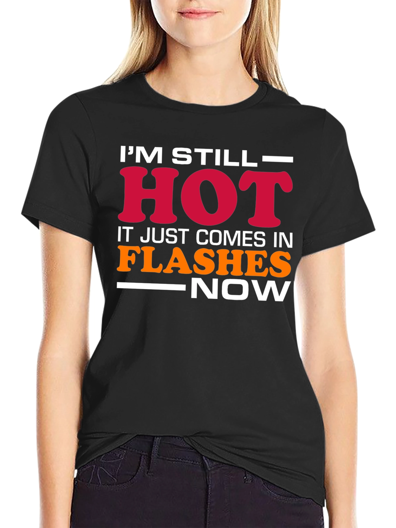 Im Still Hot Mens Graphic T-Shirt