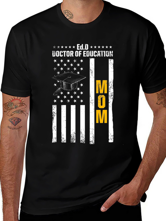 Ed.D Doctor of Education Mom T-Shirt