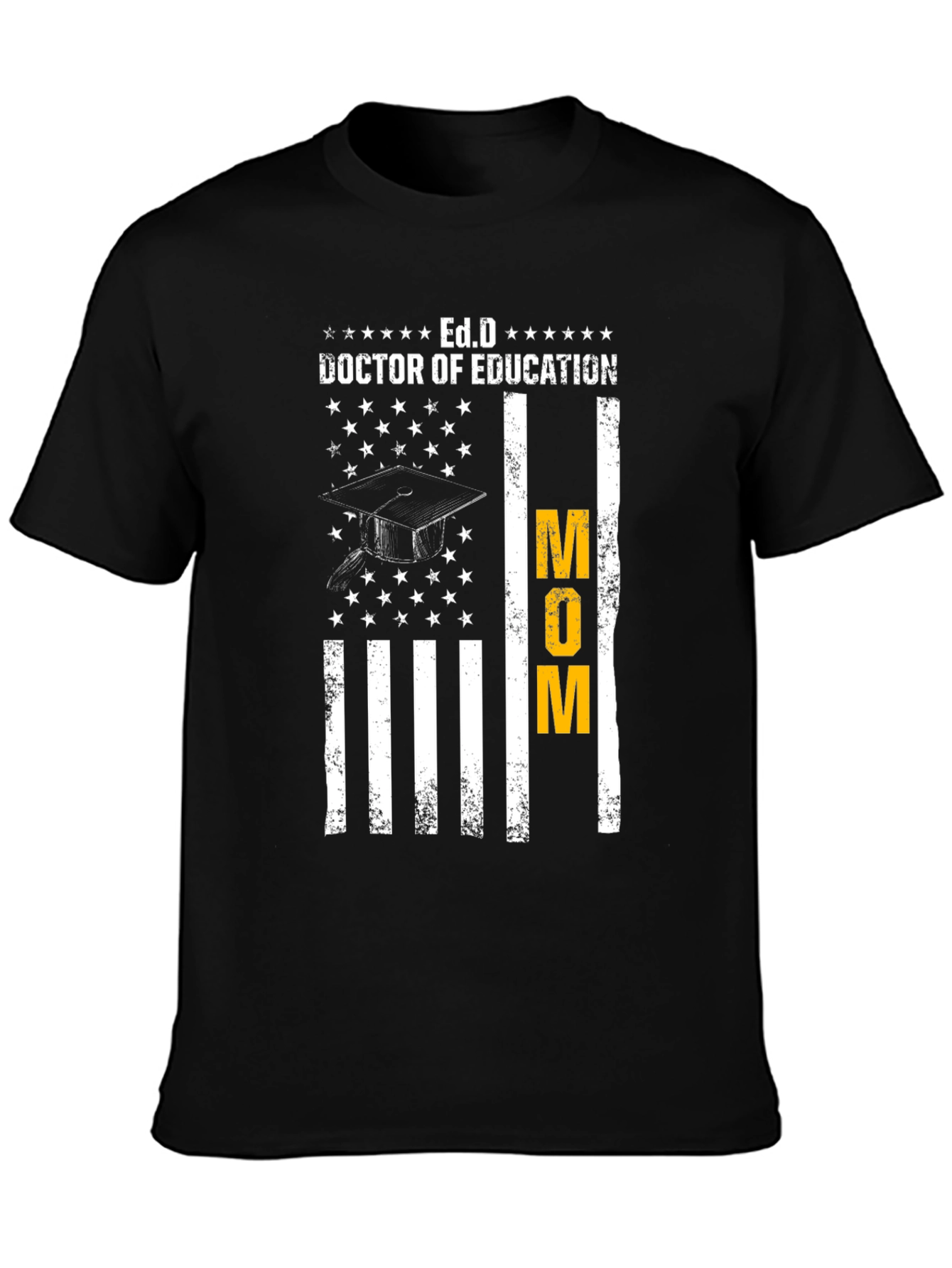 Ed.D Doctor of Education Mom T-Shirt