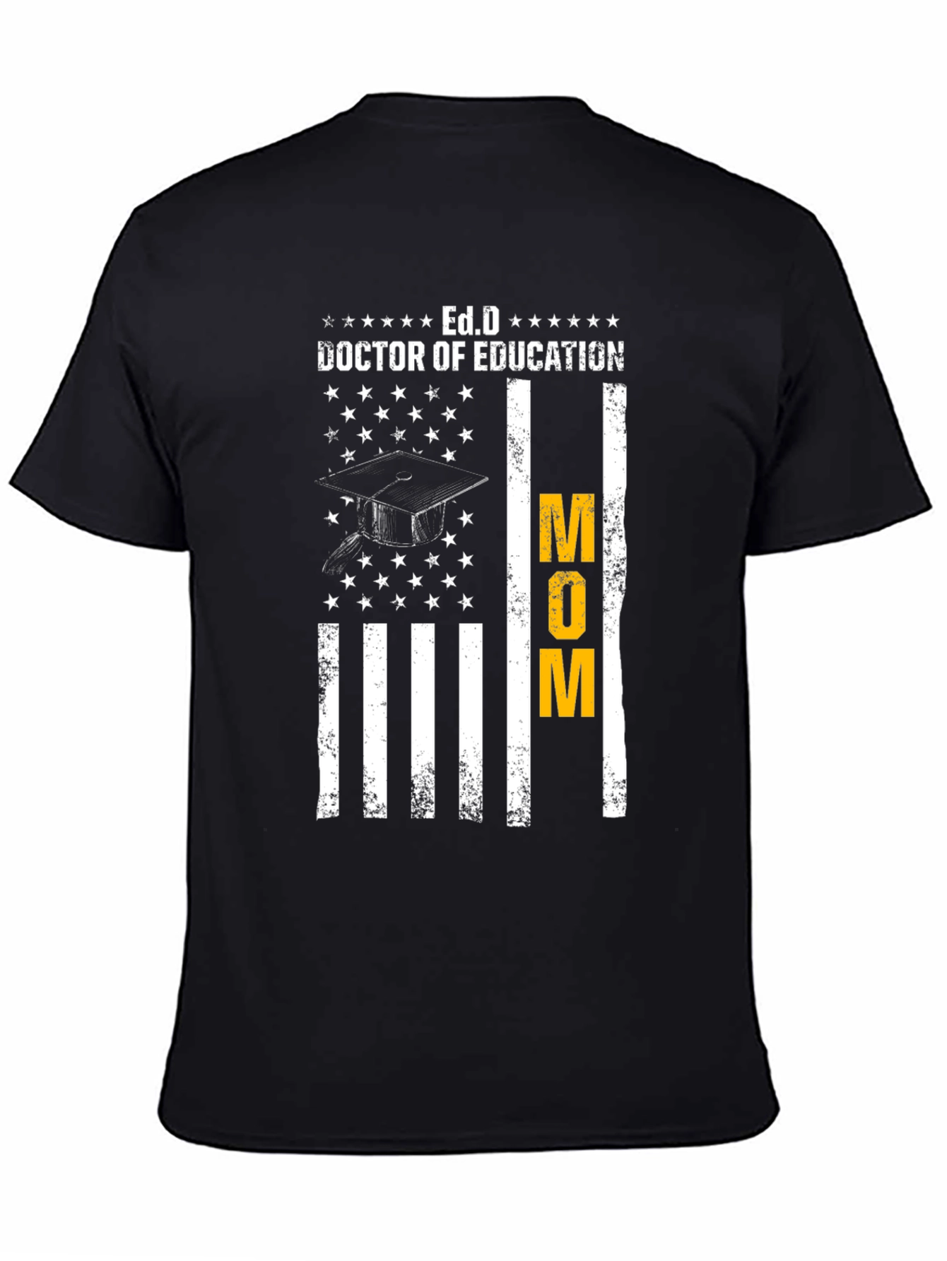 Ed.D Doctor of Education Mom T-Shirt
