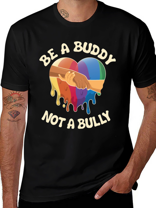 Be A Buddy Not A Bully T-Shirt