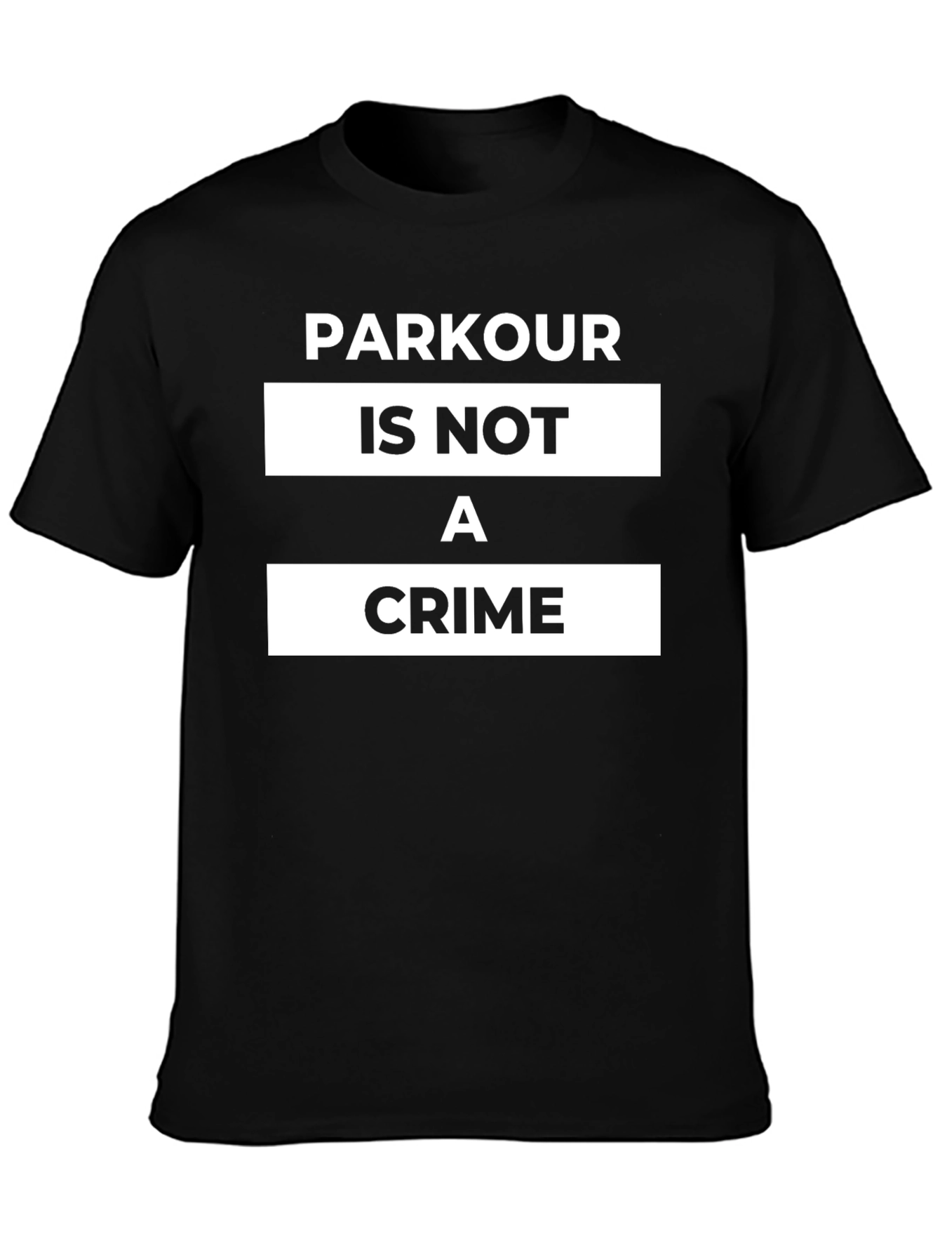 Parkour Is Not A Crime T-Shirt - Black