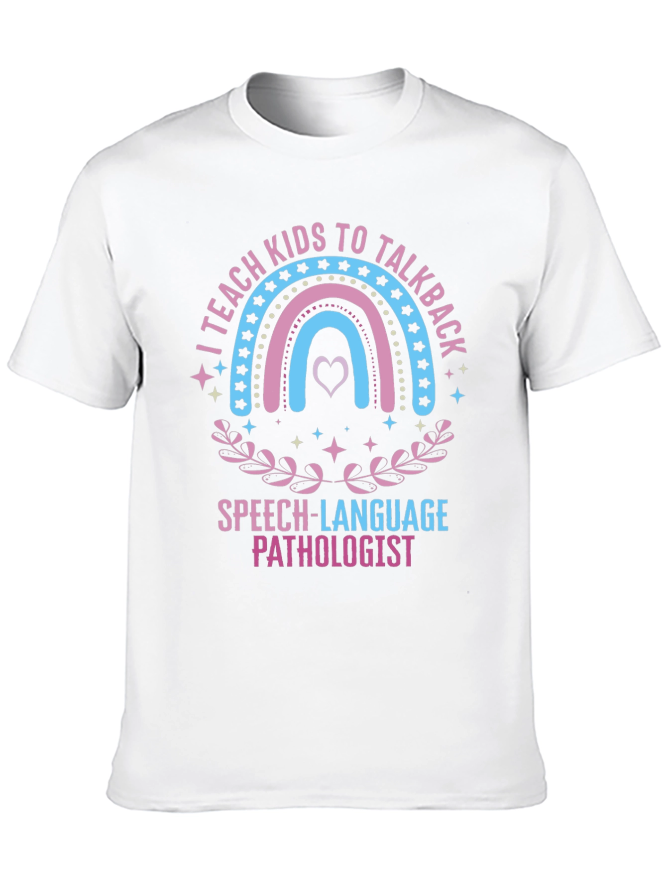 Speech Language Pathologist Tee - I Teach Kids