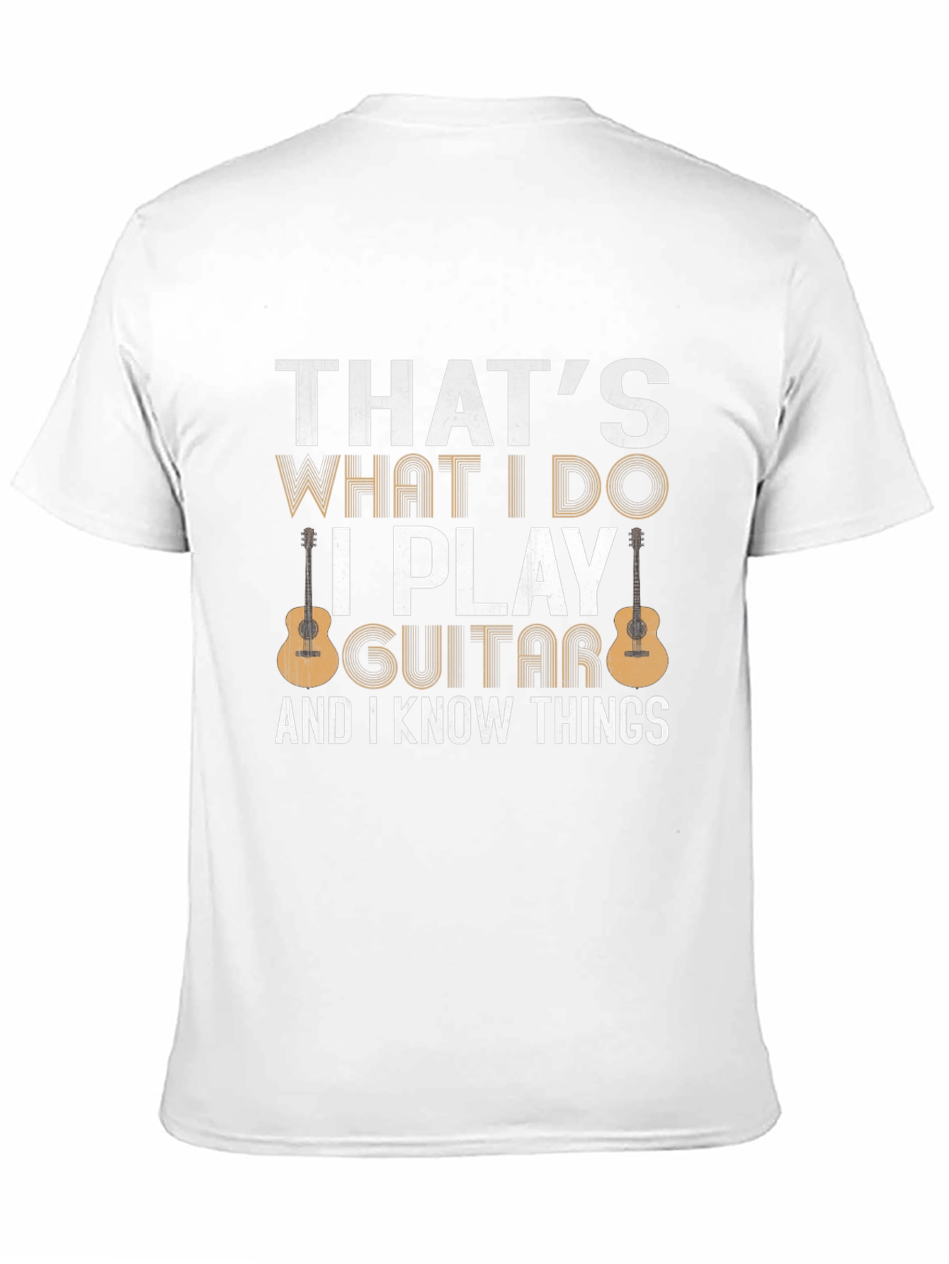 Thats What I Do I Play Guitar T-Shirt