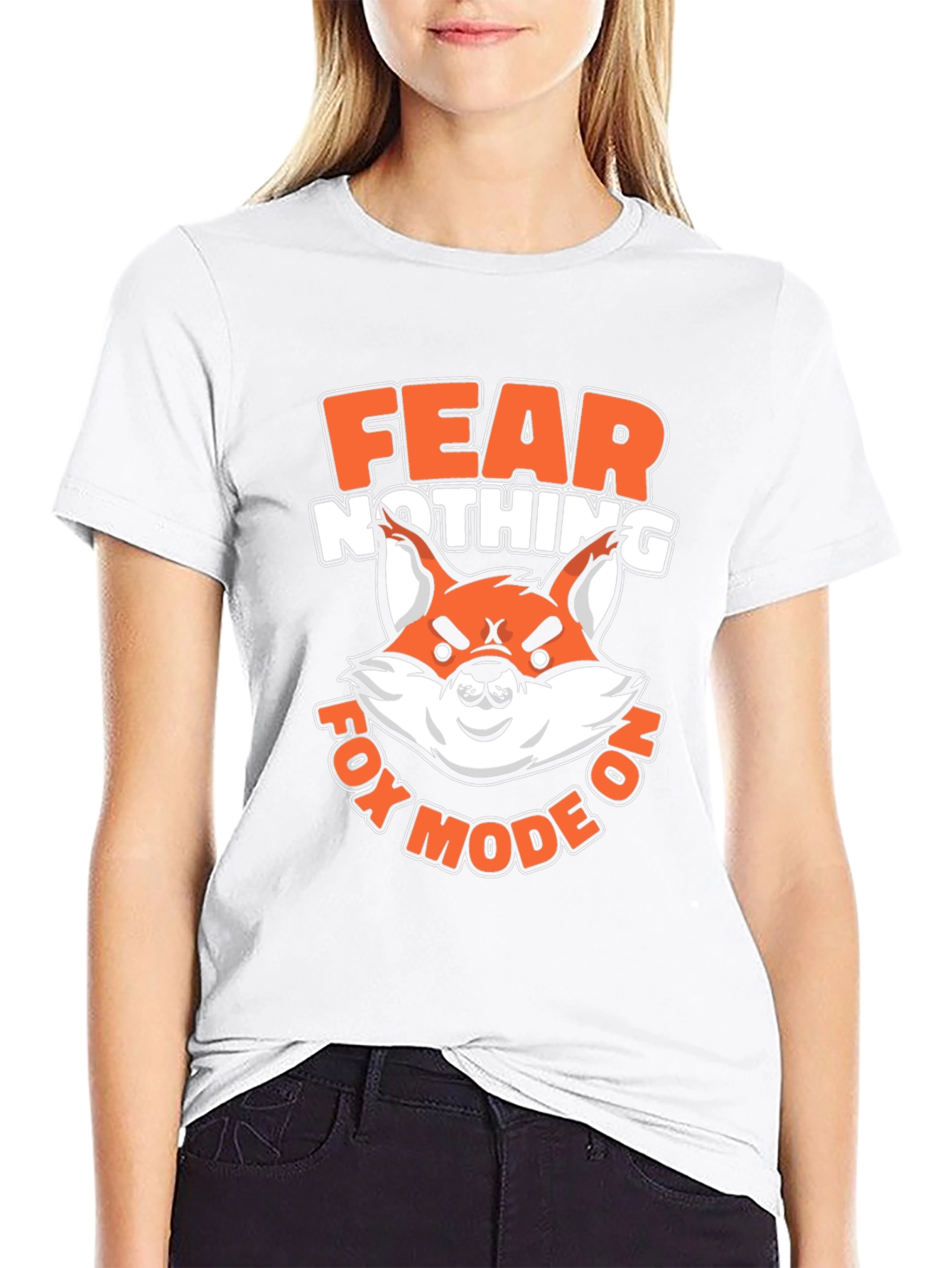 Fear Nothing Fox Mode On T-Shirt