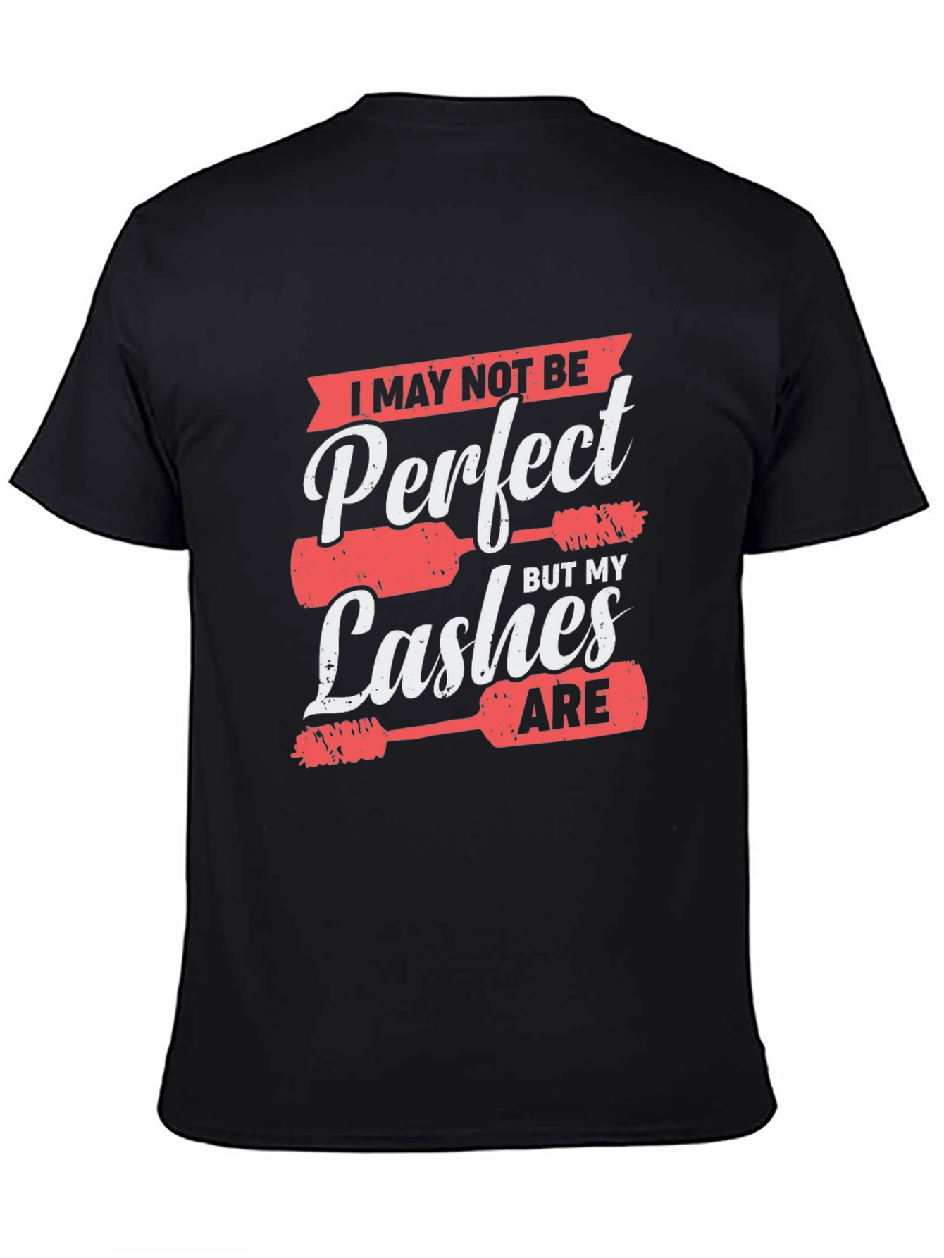 Perfect Lashes T-Shirt - Funny Mascara Lover Tee
