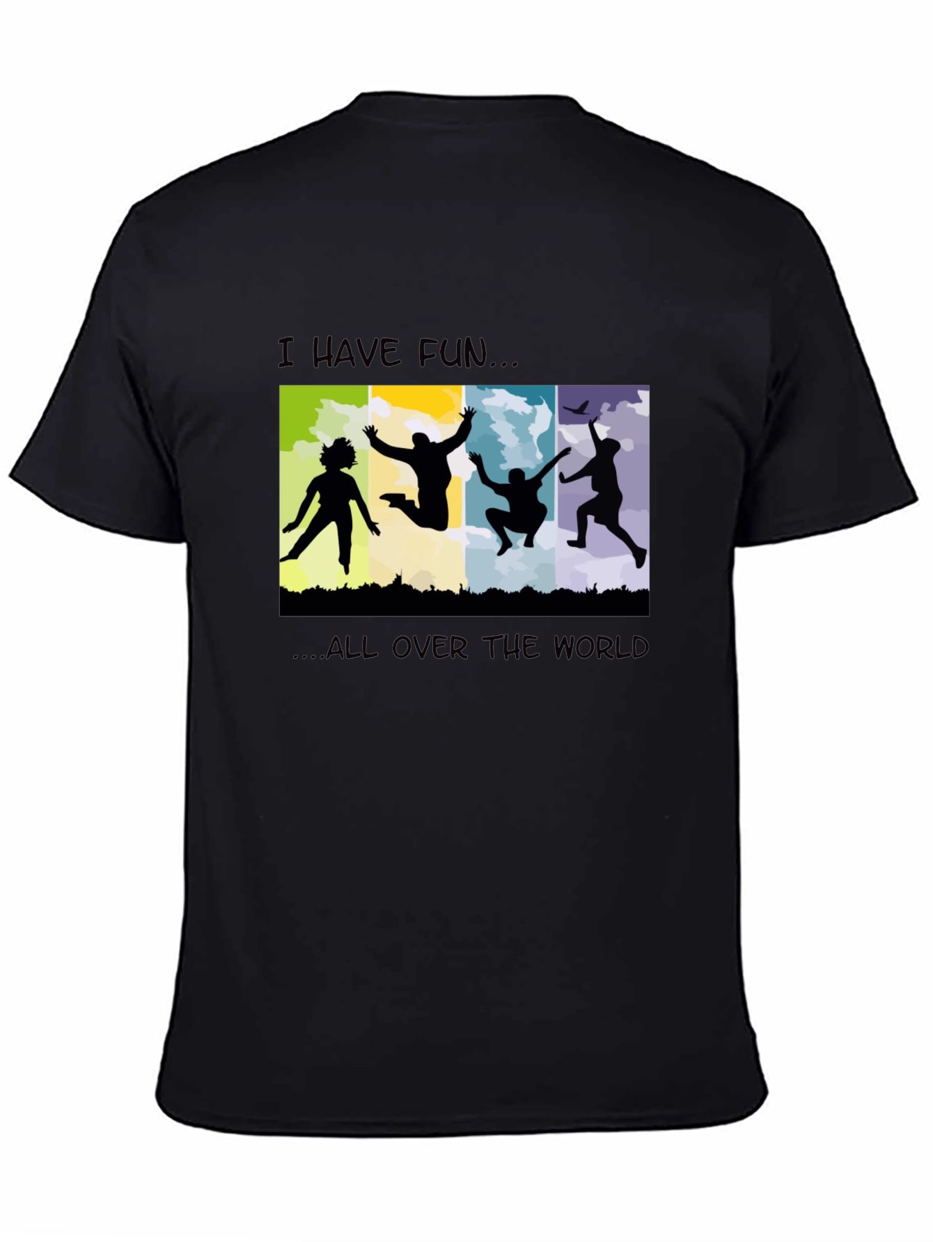 I Have Fun Black T-Shirt