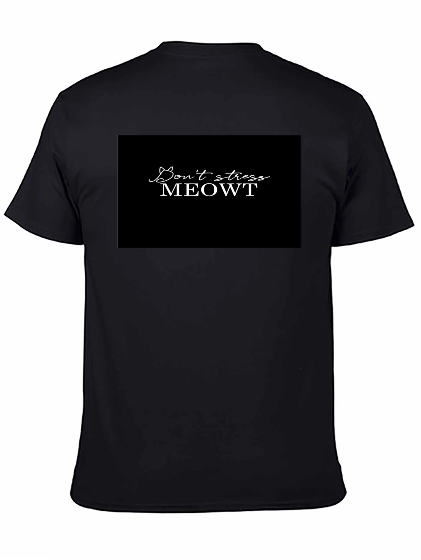 Dont Stress Meowt Black Graphic Tee