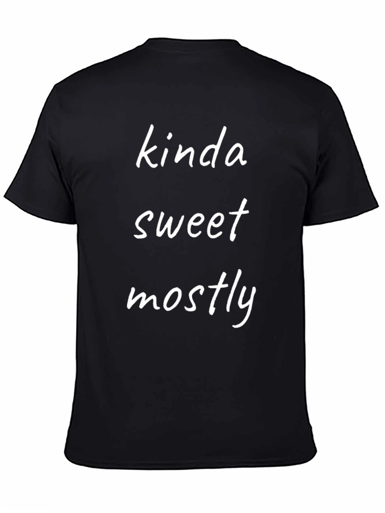 Kinda Sweet Mostly Funny Graphic Tee
