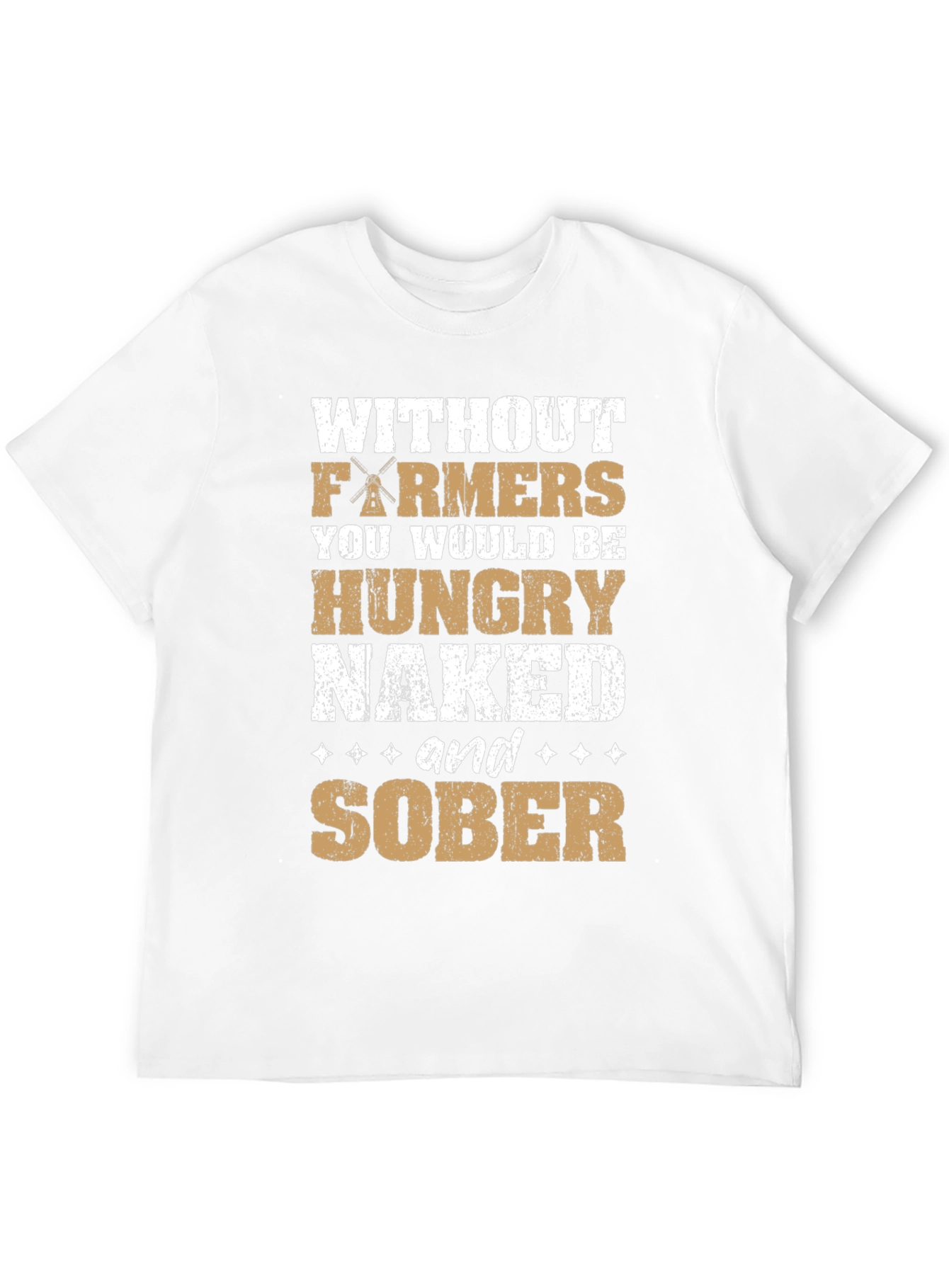 Farmers: Hungry Naked & Sober Graphic Tee
