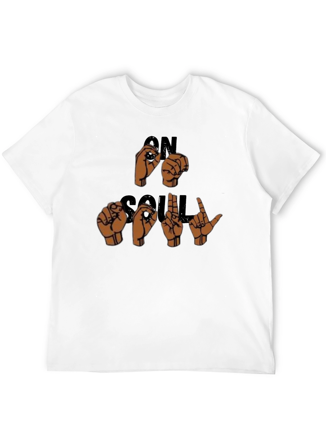 On Soul T-Shirt - Sign Language Design