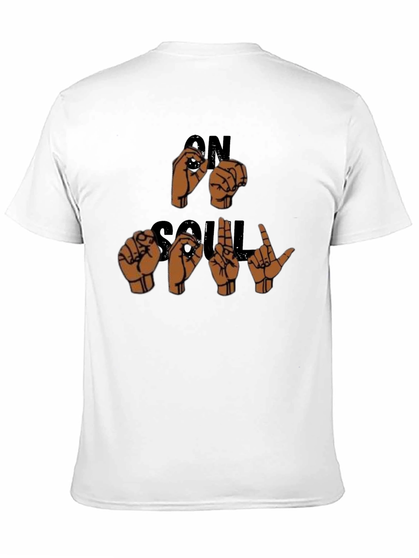 On Soul T-Shirt - Sign Language Design