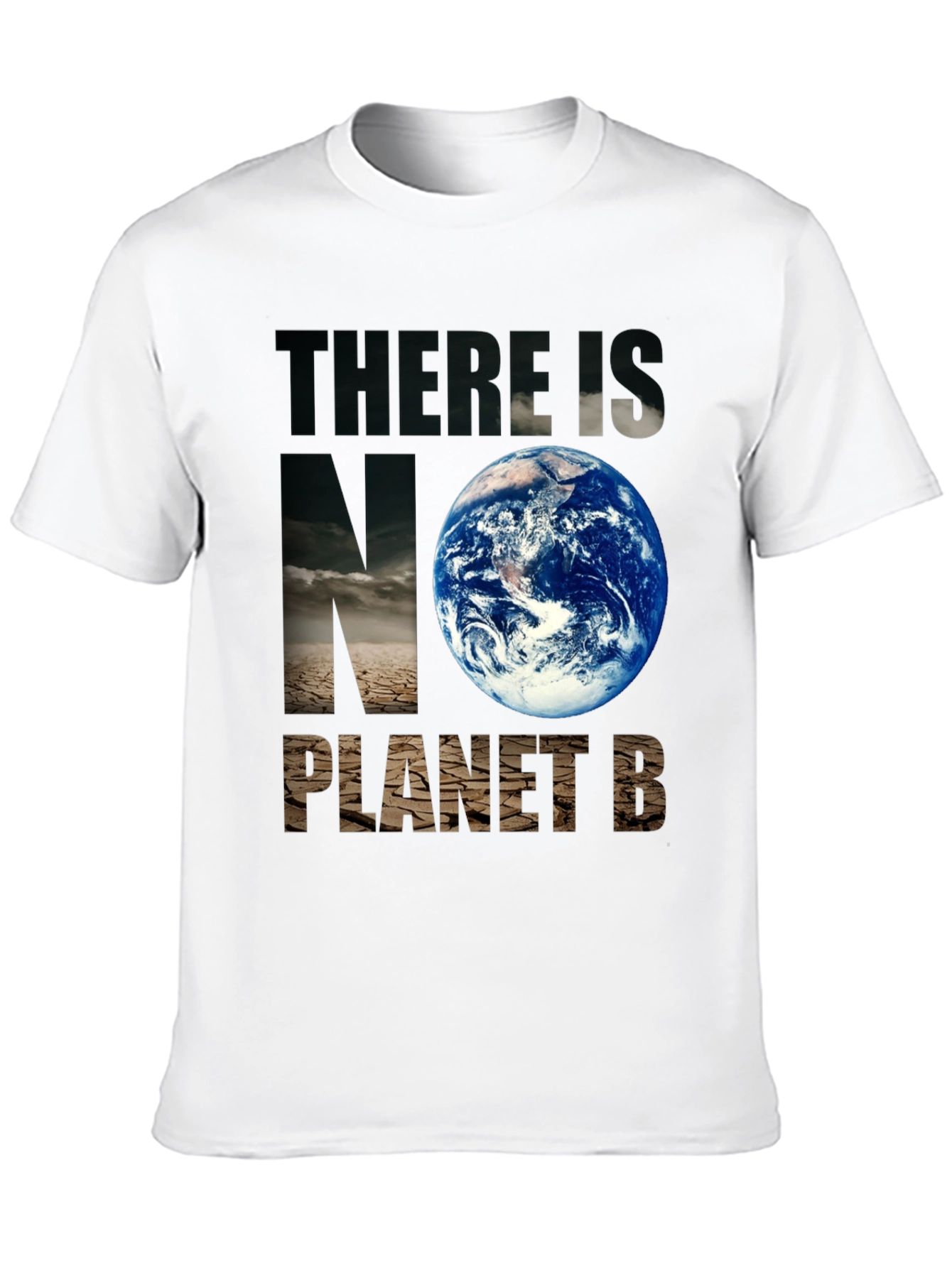 Save The Planet T-Shirt: No Planet B