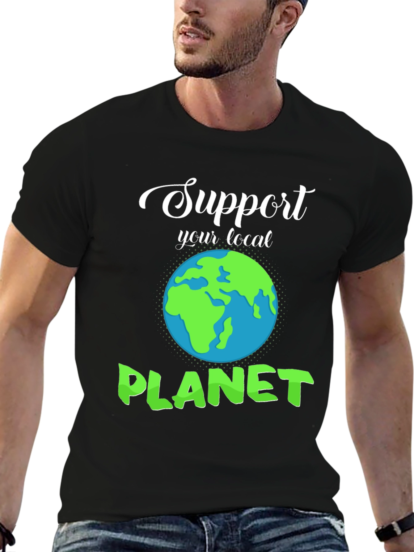 Support Your Local Planet T-Shirt