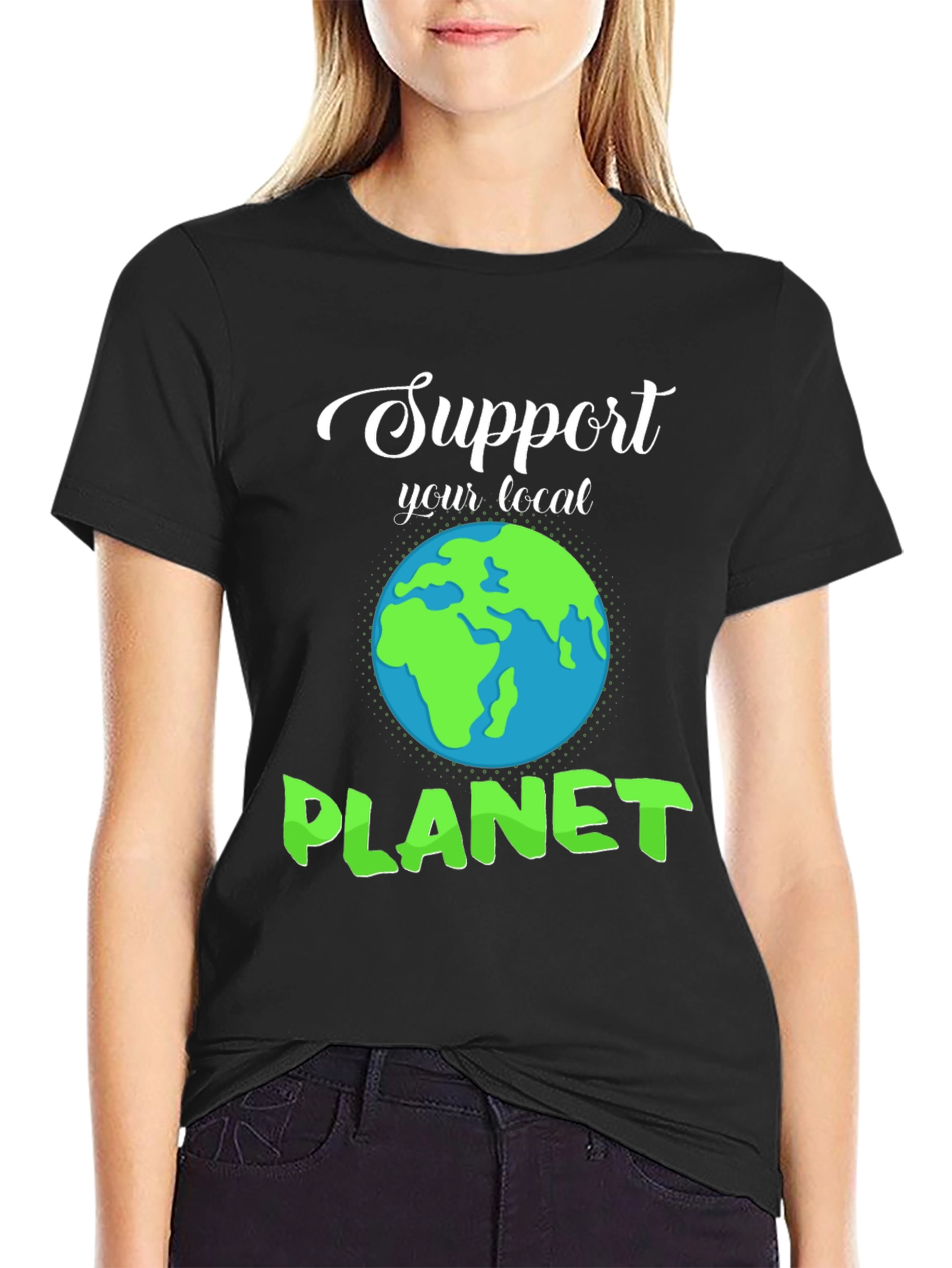 Support Your Local Planet T-Shirt