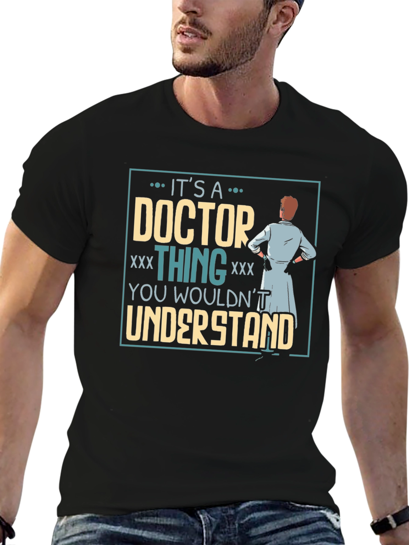 Its A Doctor Thing Mens T-Shirt