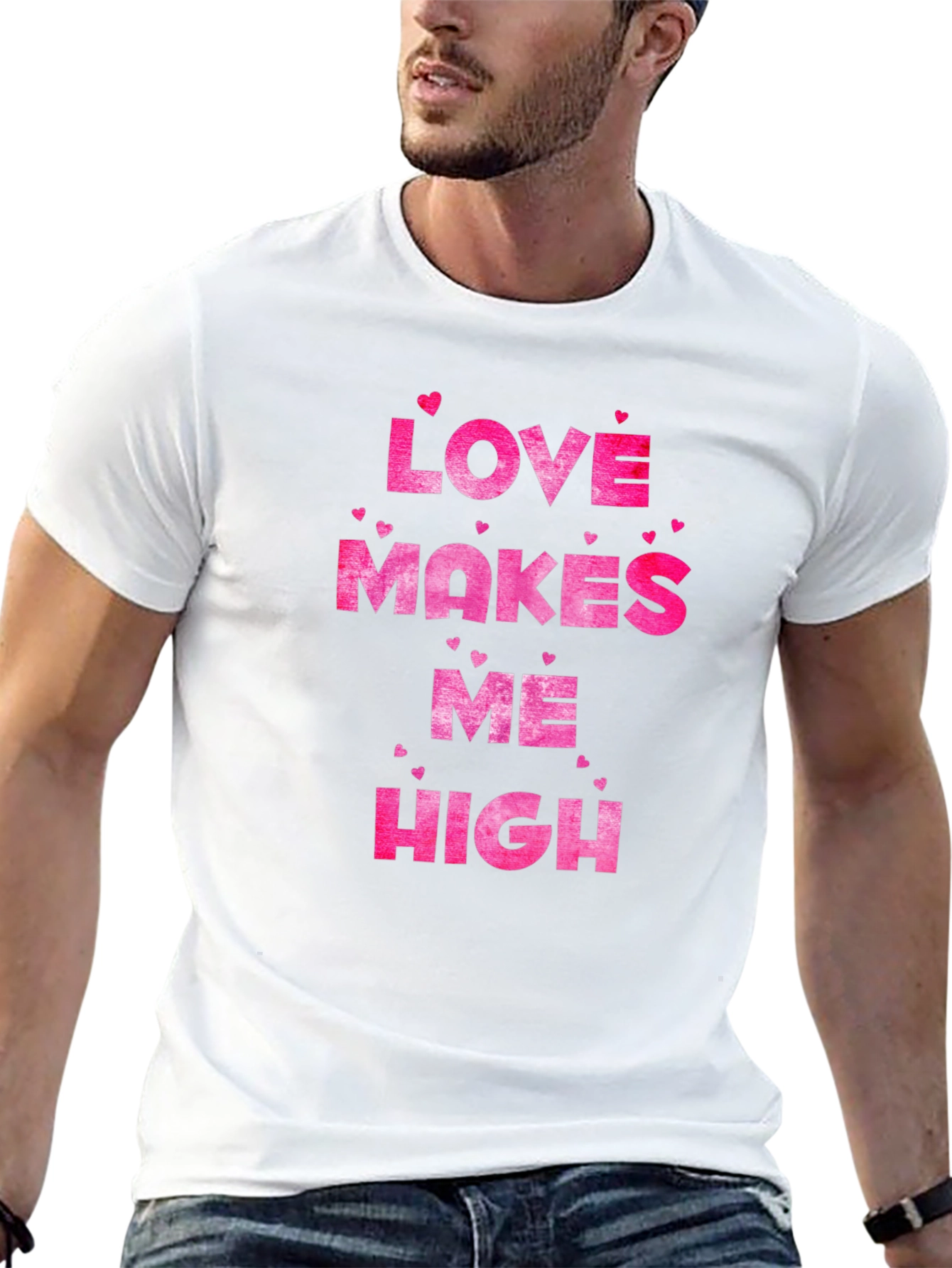 Love Makes Me High Valentines Day T-Shirt