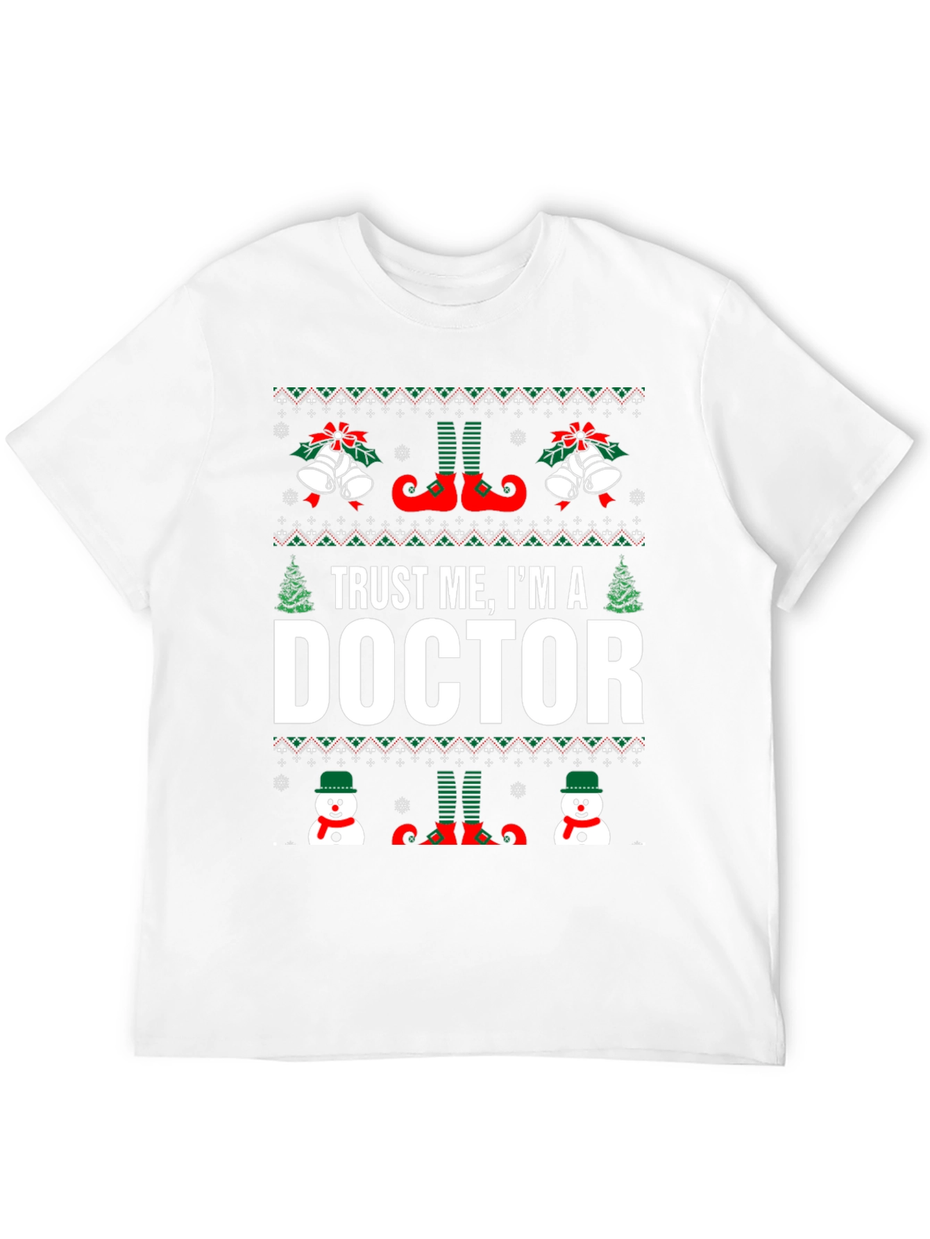 Trust Me Im A Doctor Christmas Graphic Tee