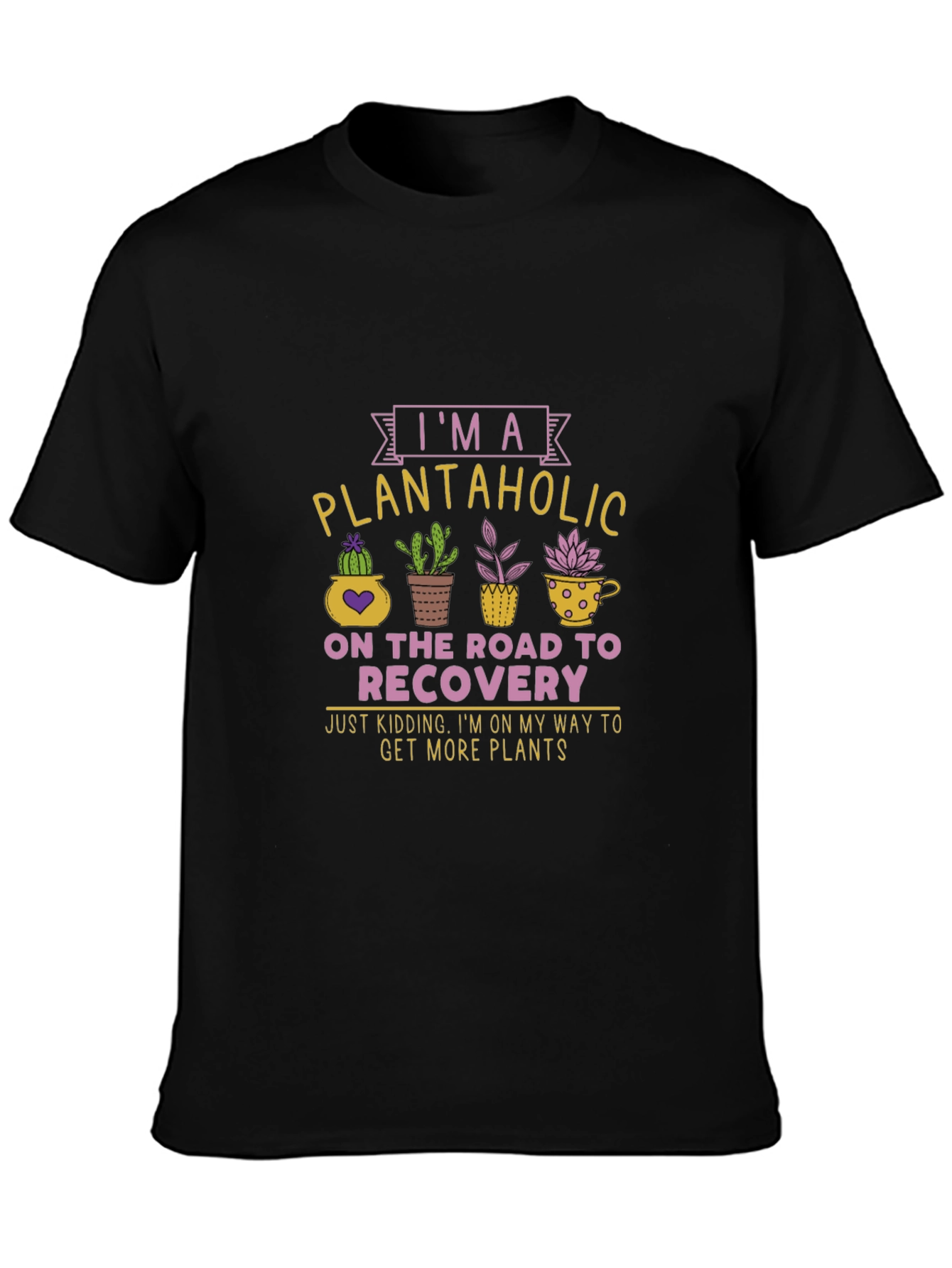 Plantaholic T-Shirt - Funny Plant Lover Tee