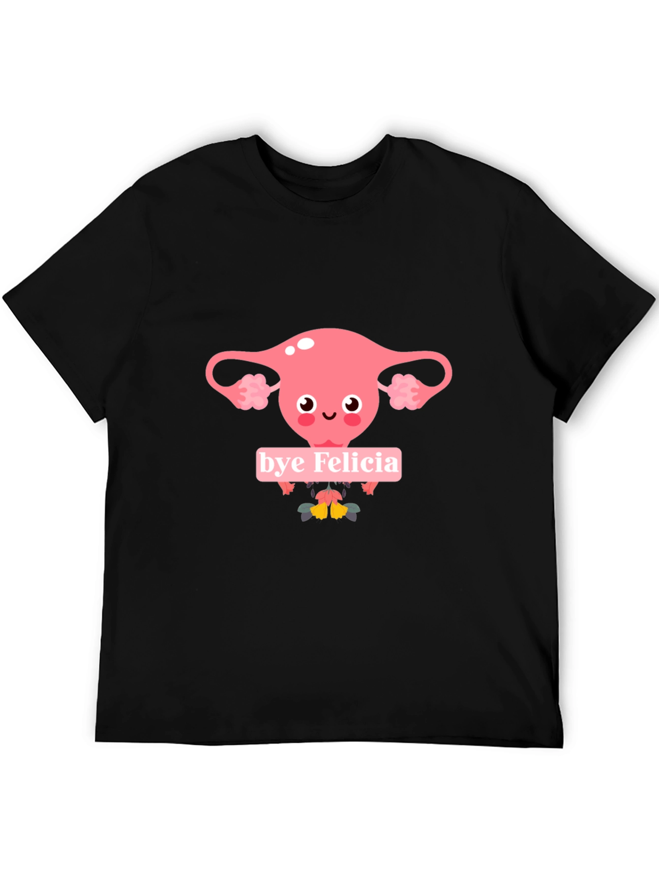 Bye Felicia Uterus Graphic Tee - Black Cotton T-Shirt