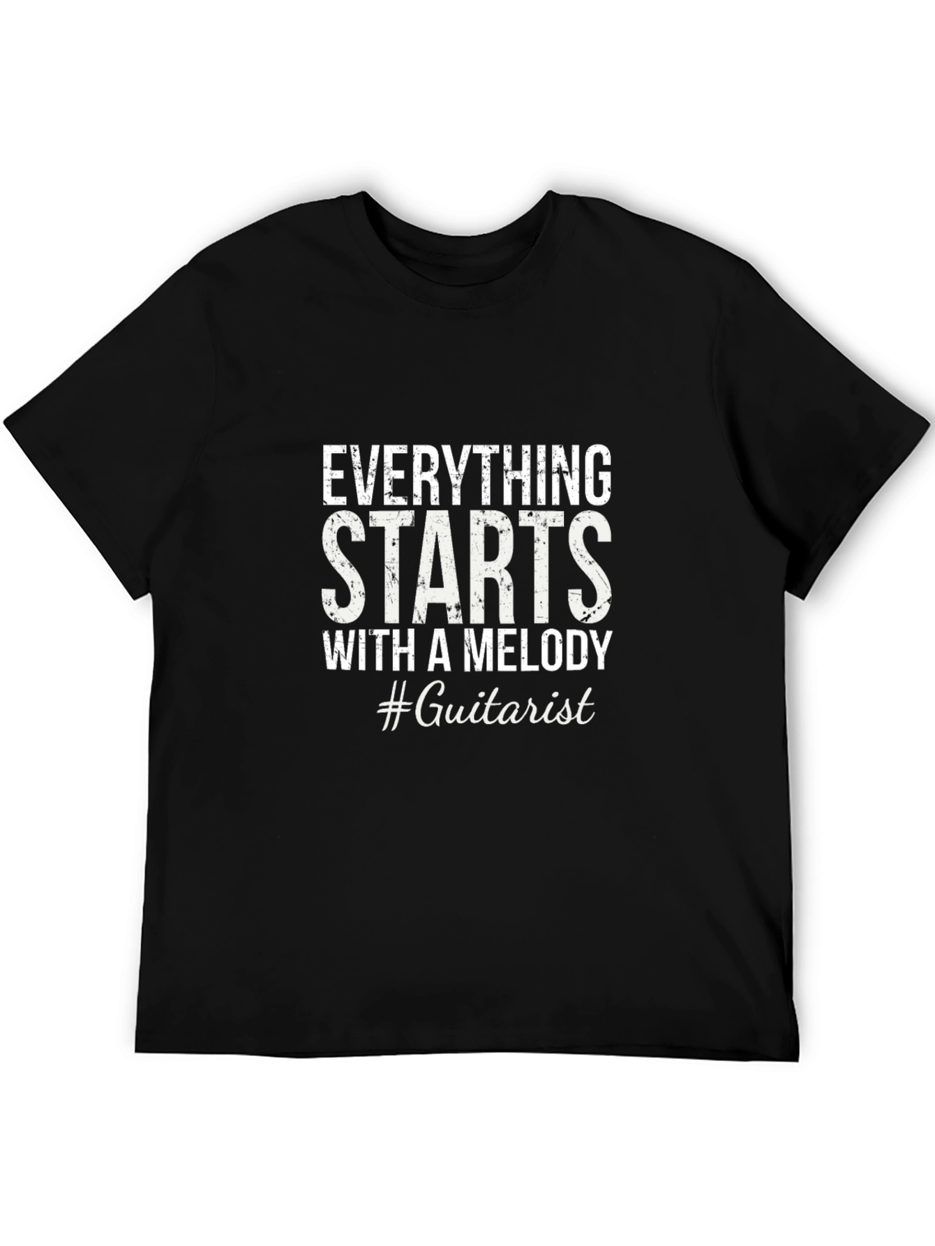 Everything Starts With A Melody Guitarist T-Shirt